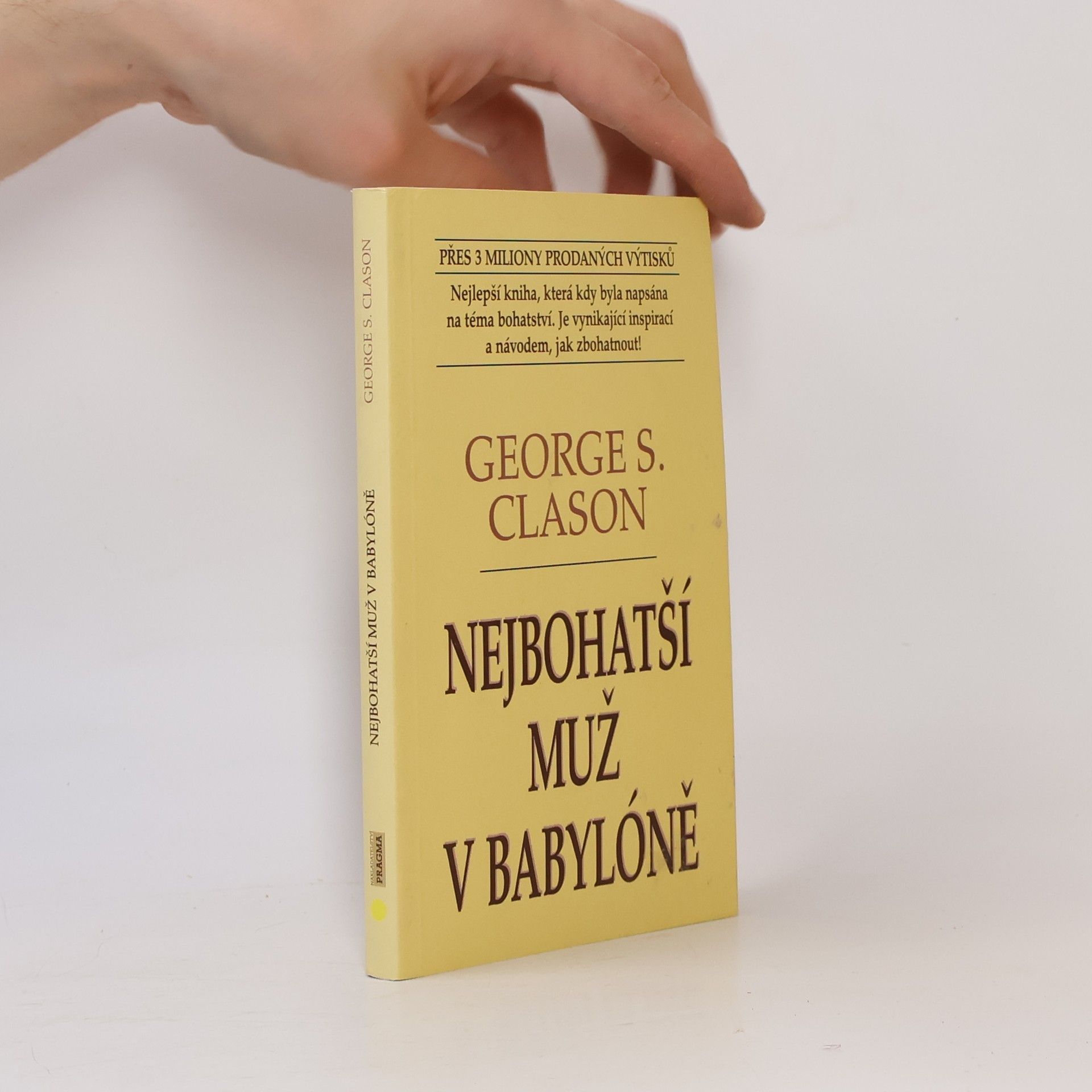 George S. Clason Nejbohatší muž v Babylóně