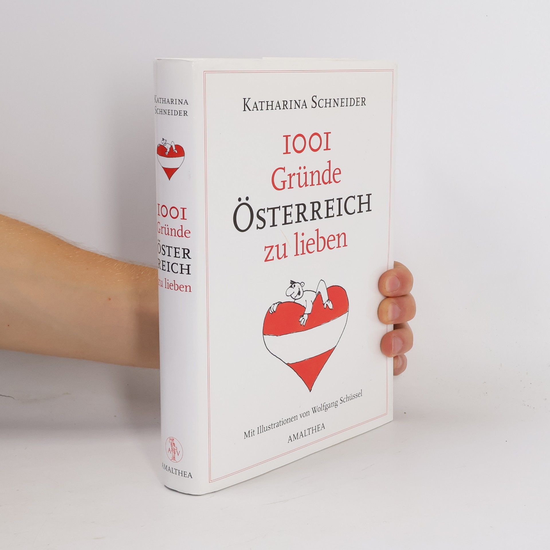 Katharina Schneider 1001 Gründe Österreich zu lieben