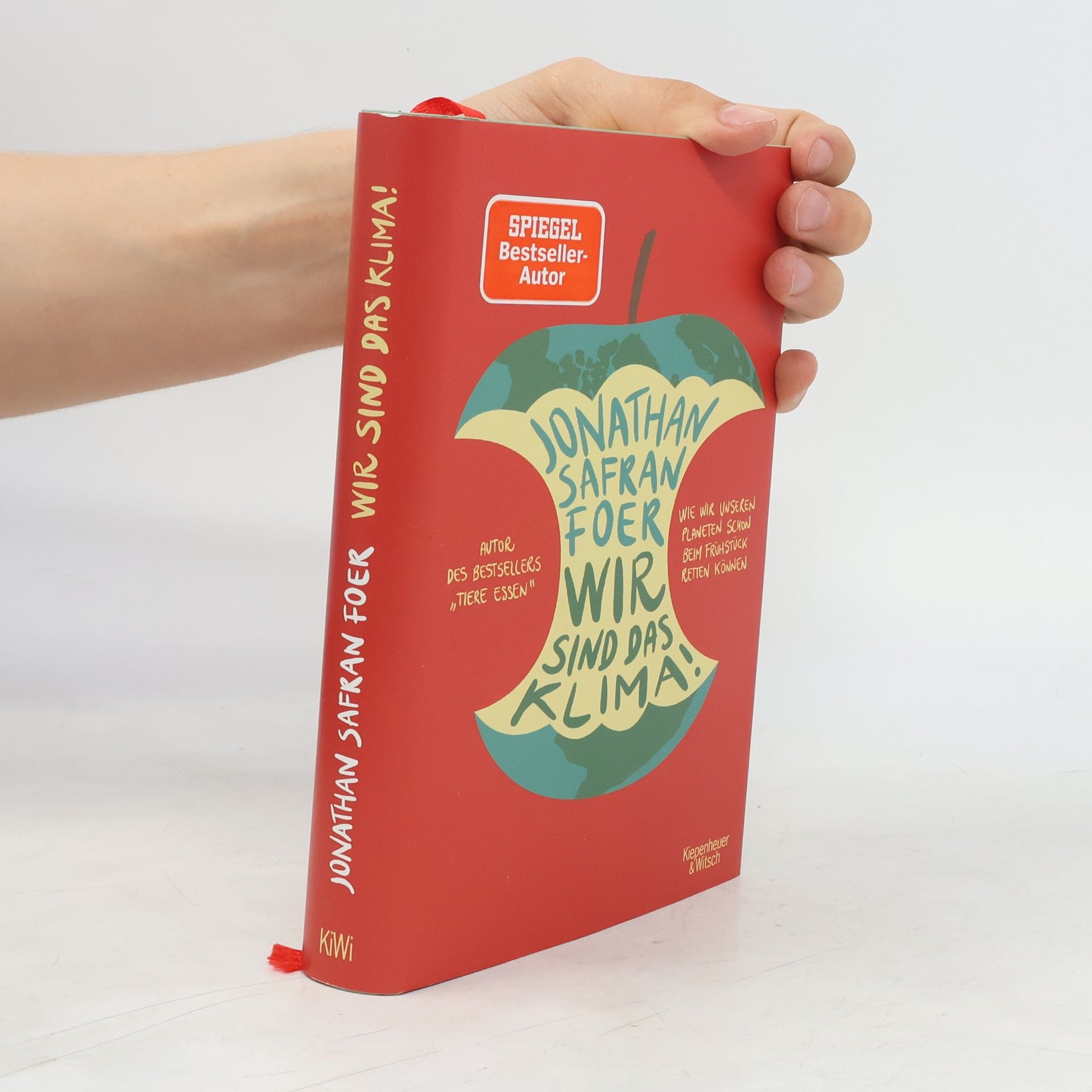 Jonathan Safran Foer Wir sind das Klima!