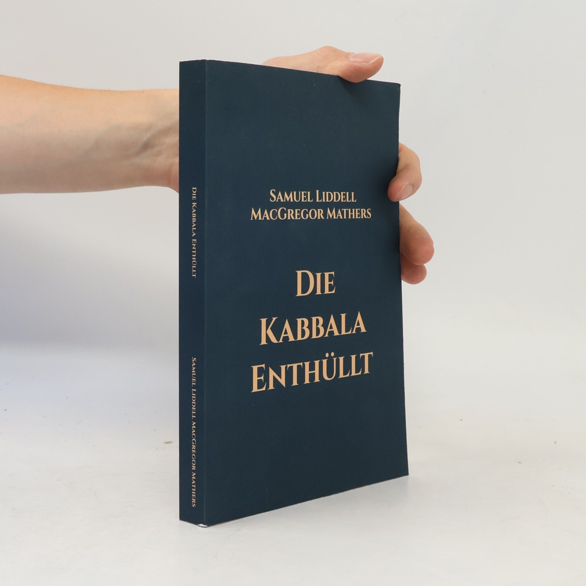 Samuel Liddell MacGregor Mathers Die Kabbala Enthüllt