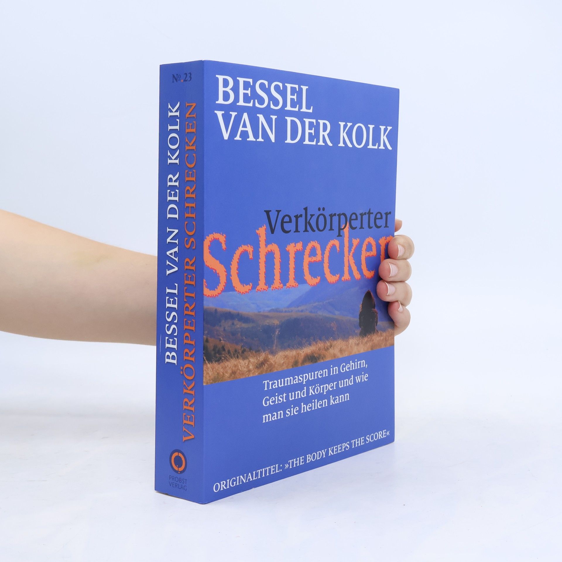 Bessel van der Kolk Verkörperter Schrecken