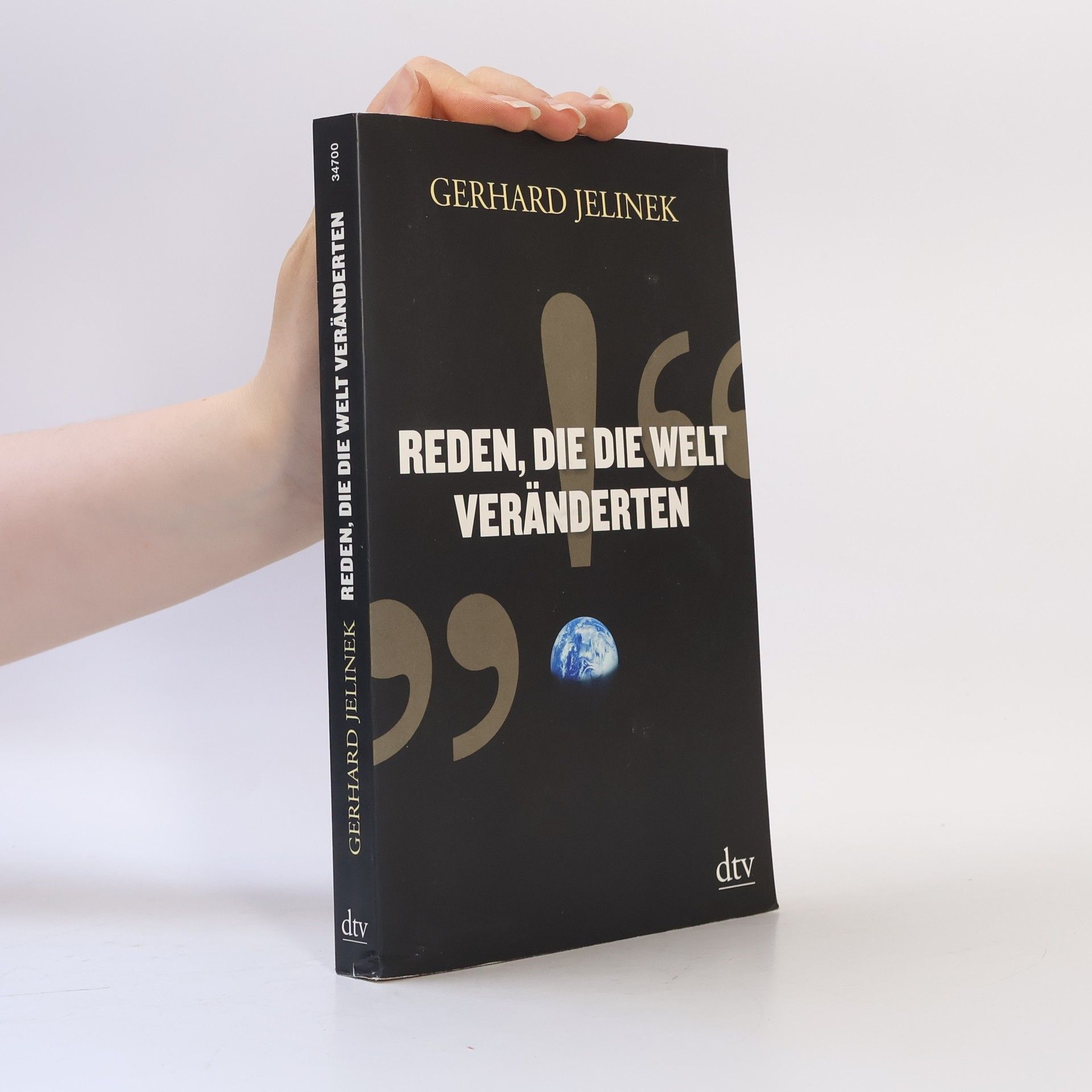 Gerhard Jelinek Reden, die die Welt veränderten