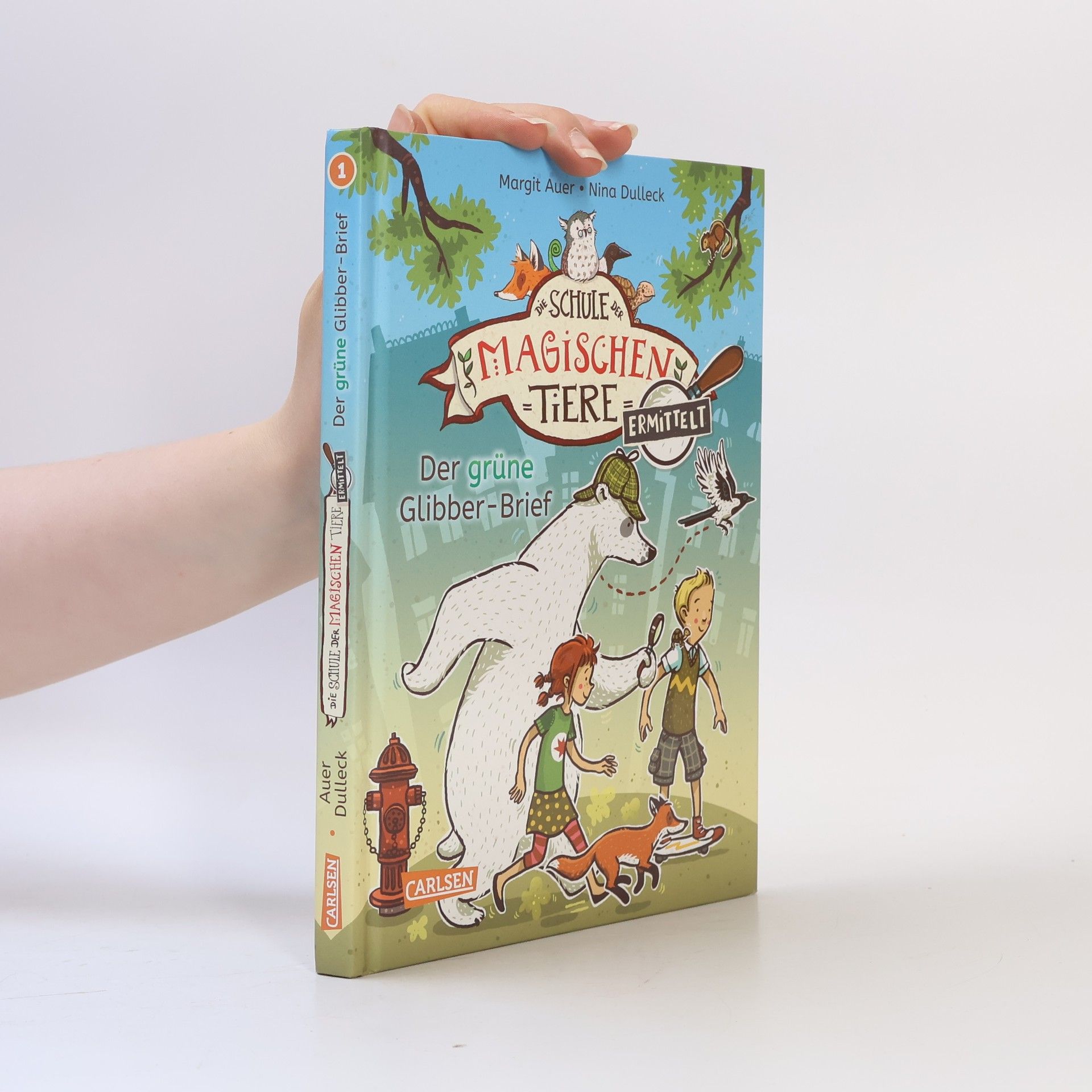 Margit Auer Die Schule der magischen Tiere. Ermittelt 1. Der grüne Glibber-Brief
