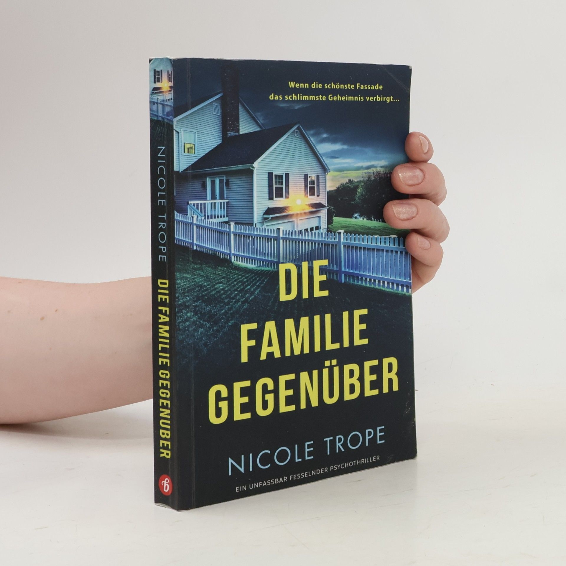 Nicole Trope Die Familie gegenüber