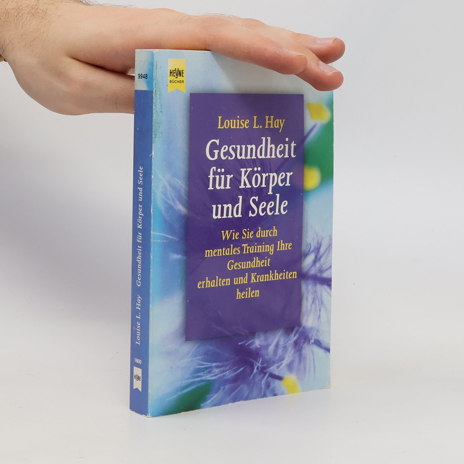 Louise Lynn Hay Gesundheit für Körper und Seele