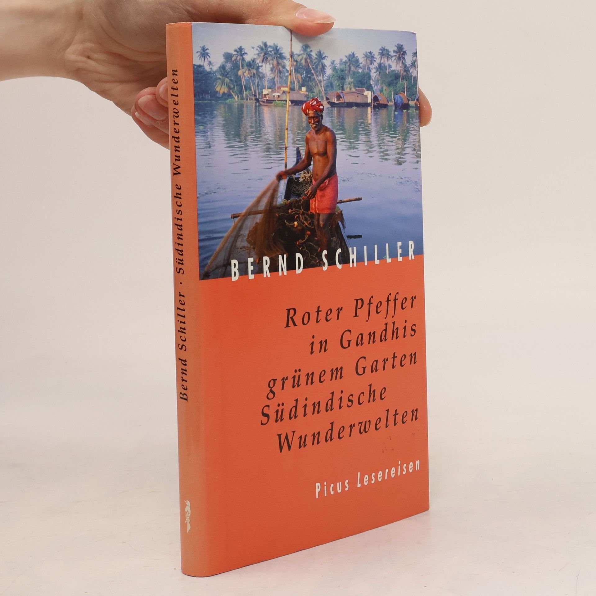 Bernd Schiller Roter Pfeffer in Gandhis grünem Garten