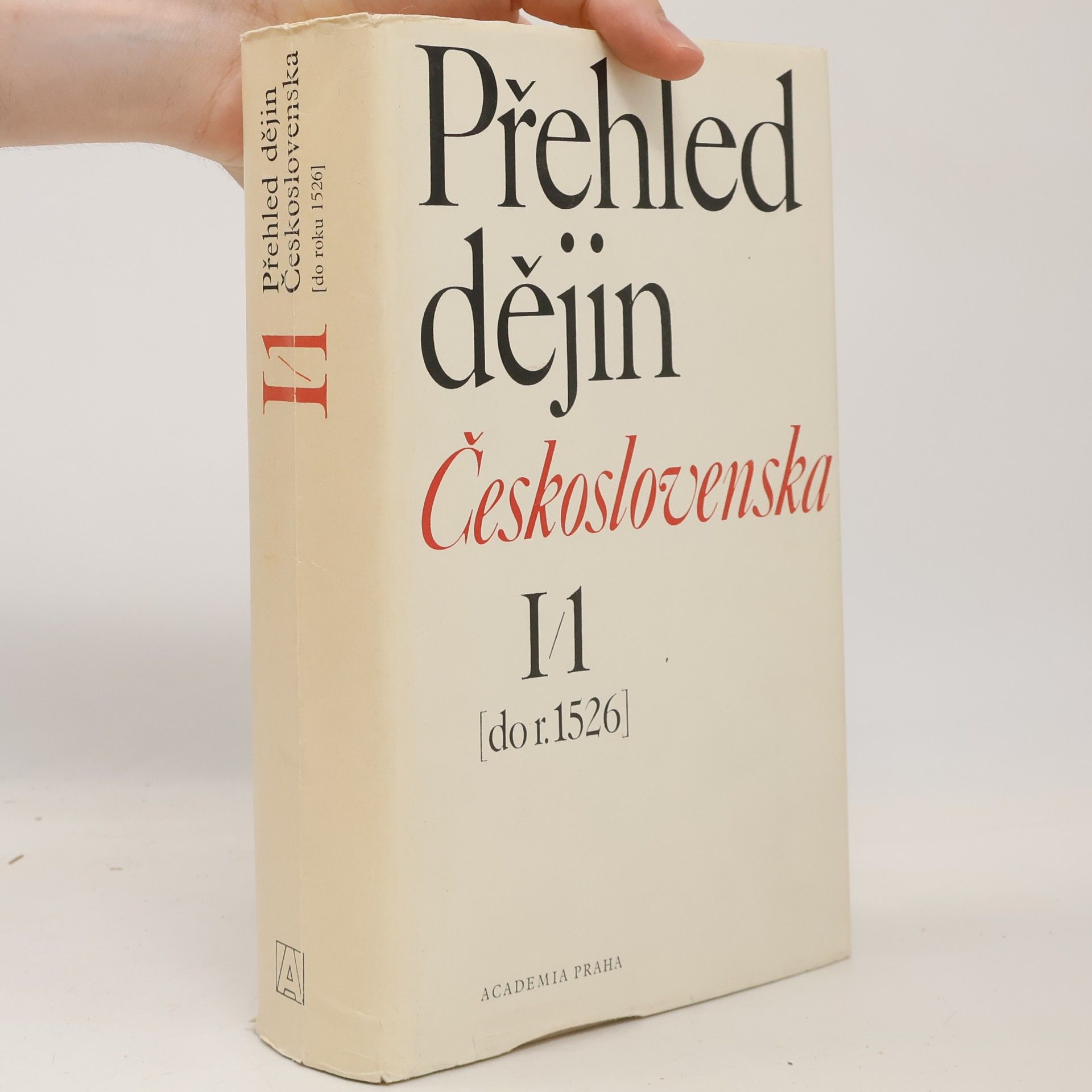 Přehled dějin Československa I/1 do r. 1526