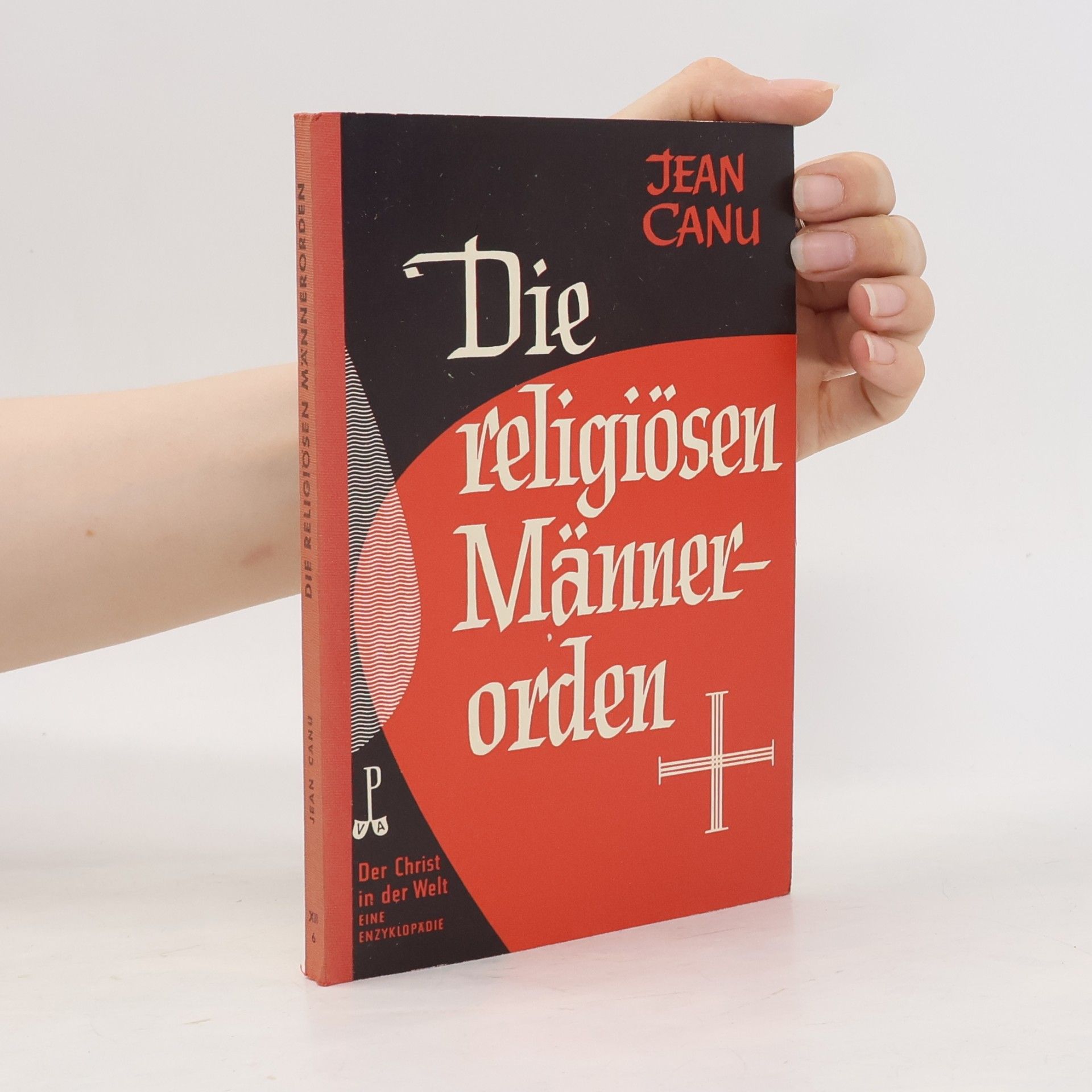 Jean Canu Die religiösen Männerorden