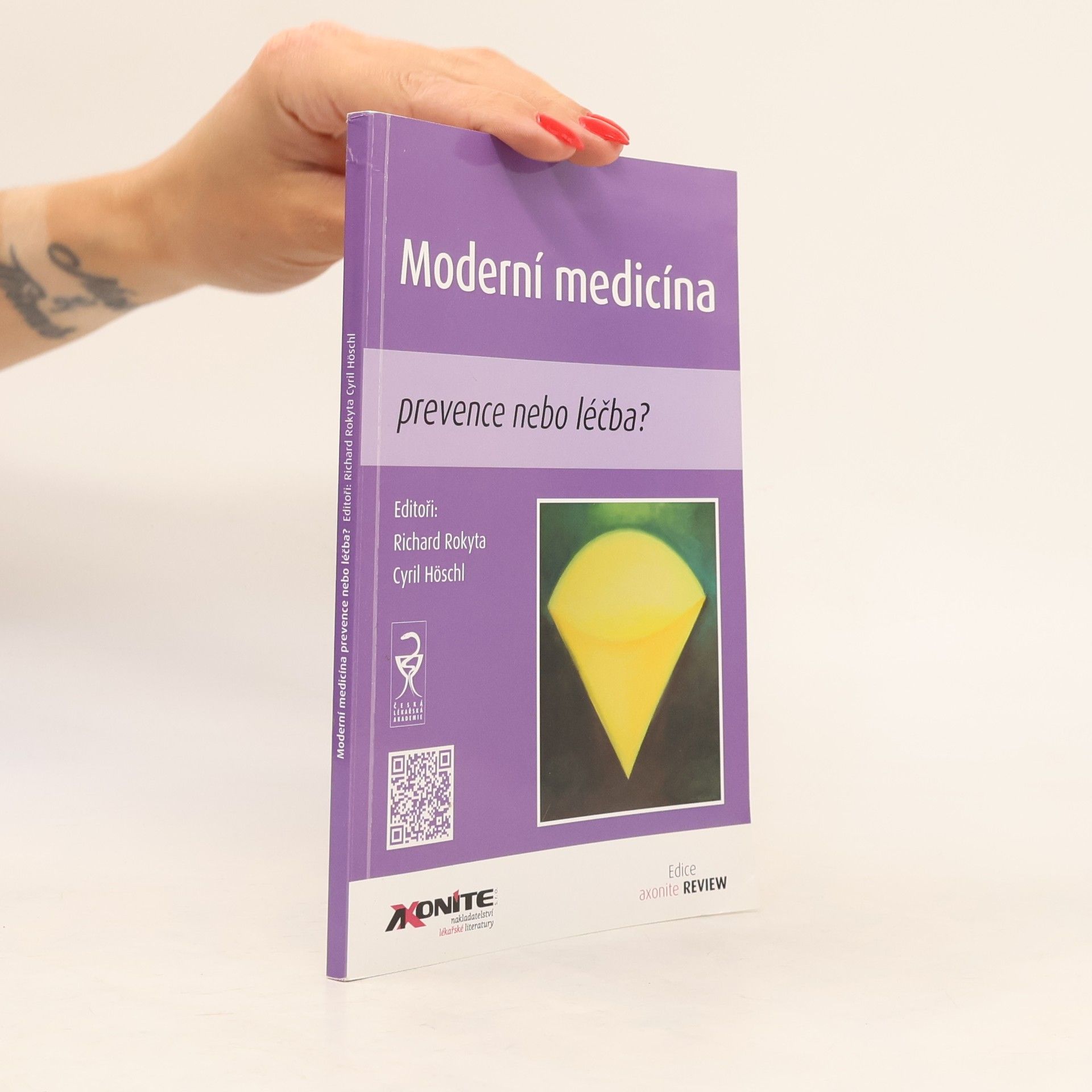 Česká lékařská akademie Moderní medicína: prevence nebo léčba?