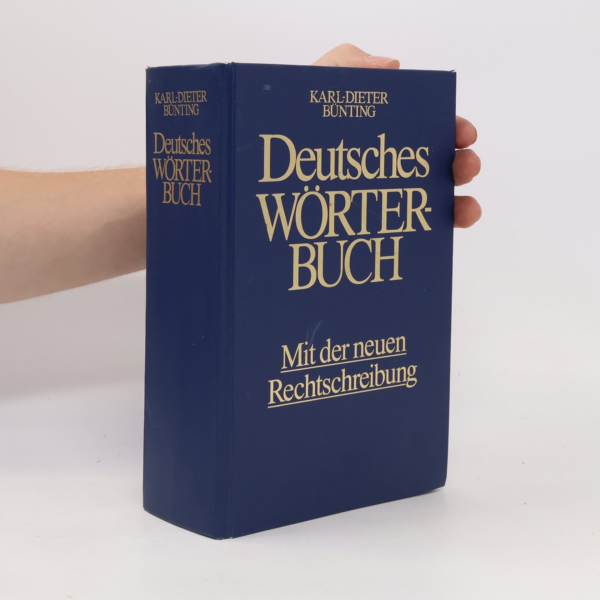 Karl-Dieter Bünting Deutsches Wörterbuch. Mit der neuen Rechtschreibung
