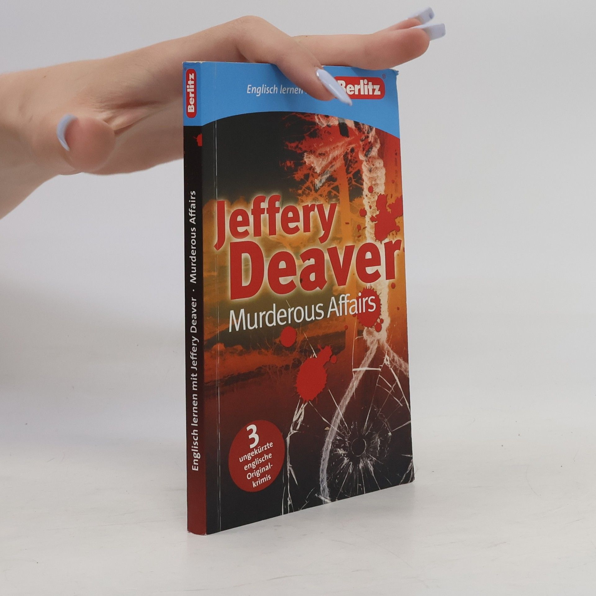 Jeffery Deaver Murderous affairs