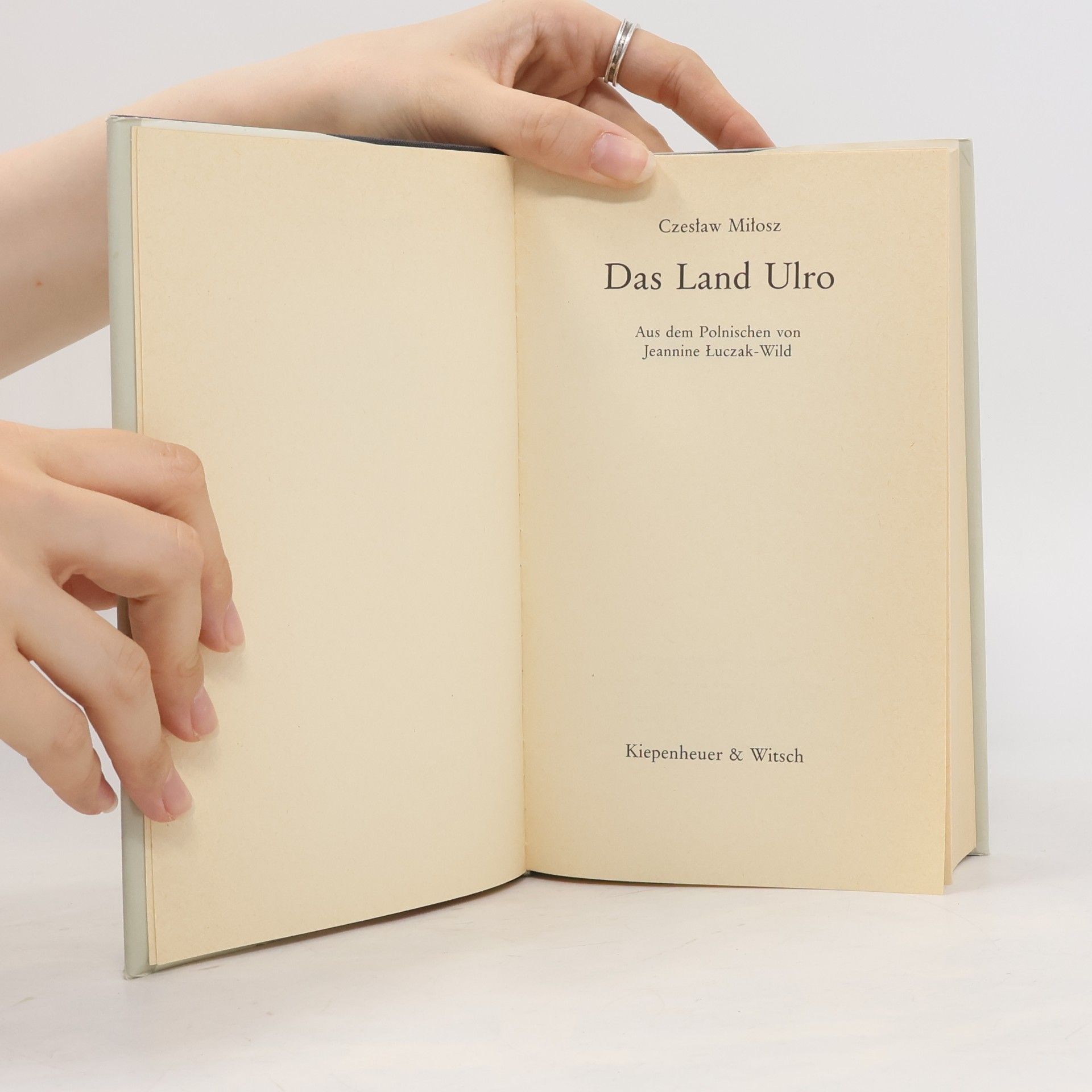 Czesław Miłosz Das Land Ulro