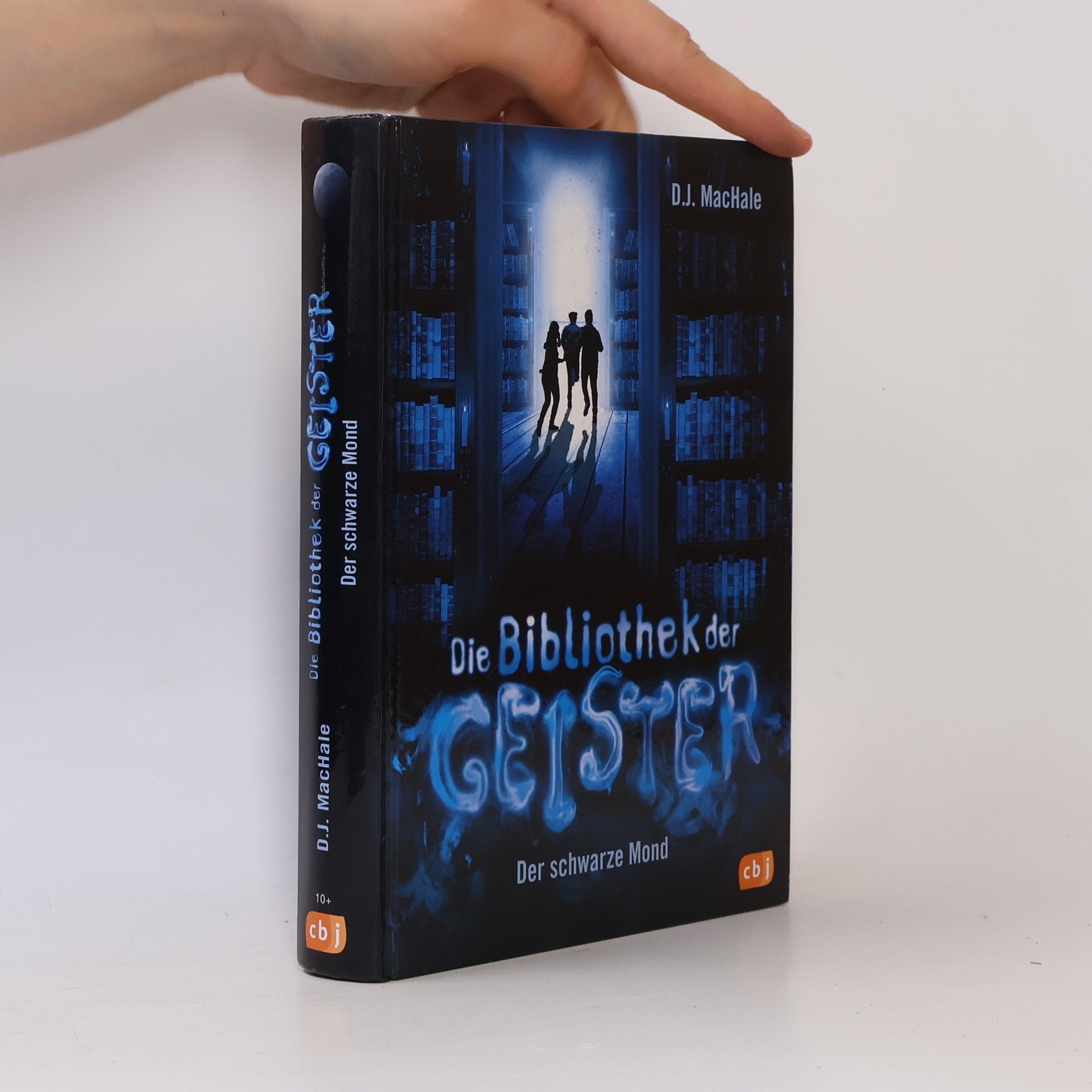 D. J. MacHale Die Bibliothek der Geister. Der schwarze Mond