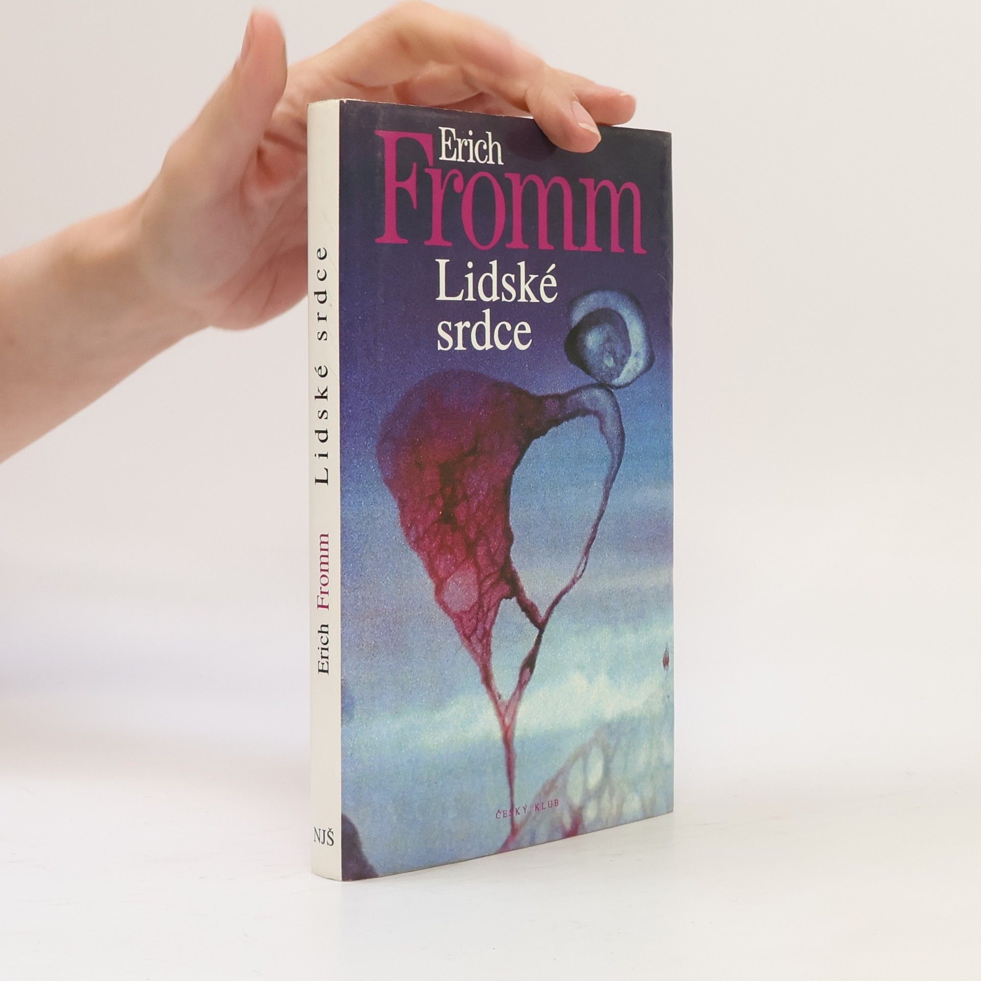 Erich Fromm Lidské srdce