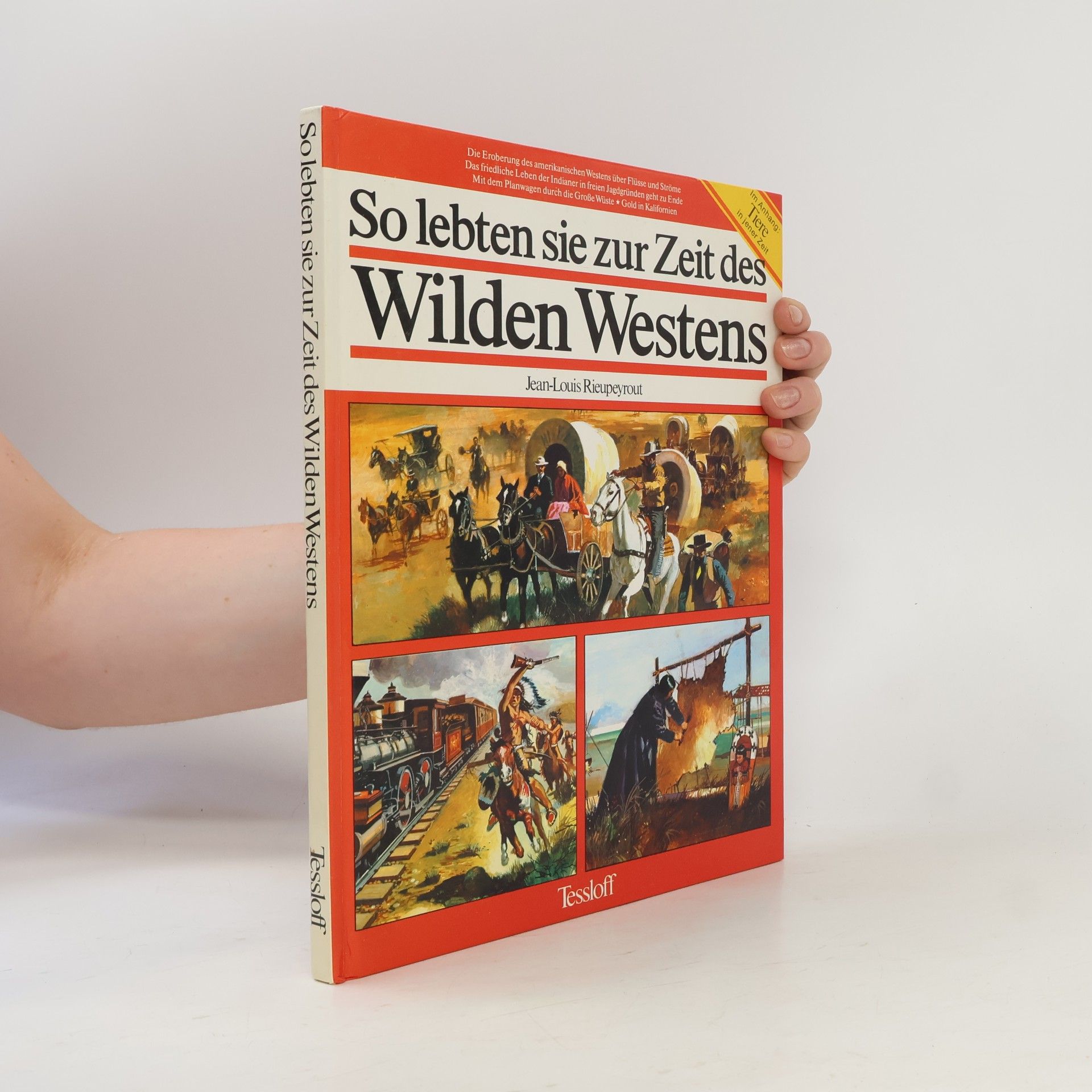 So lebten sie zur Zeit des Wilden Westens