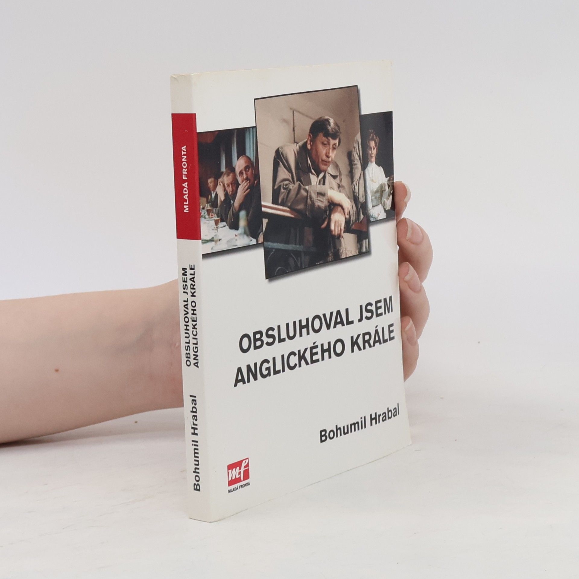 Bohumil Hrabal Obsluhoval jsem anglického krále
