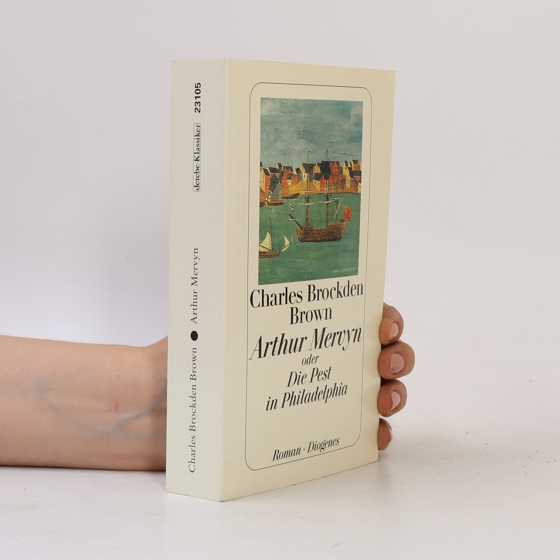 Charles Brockden Brown Arthur Mervin oder die Pest in Philadelphia