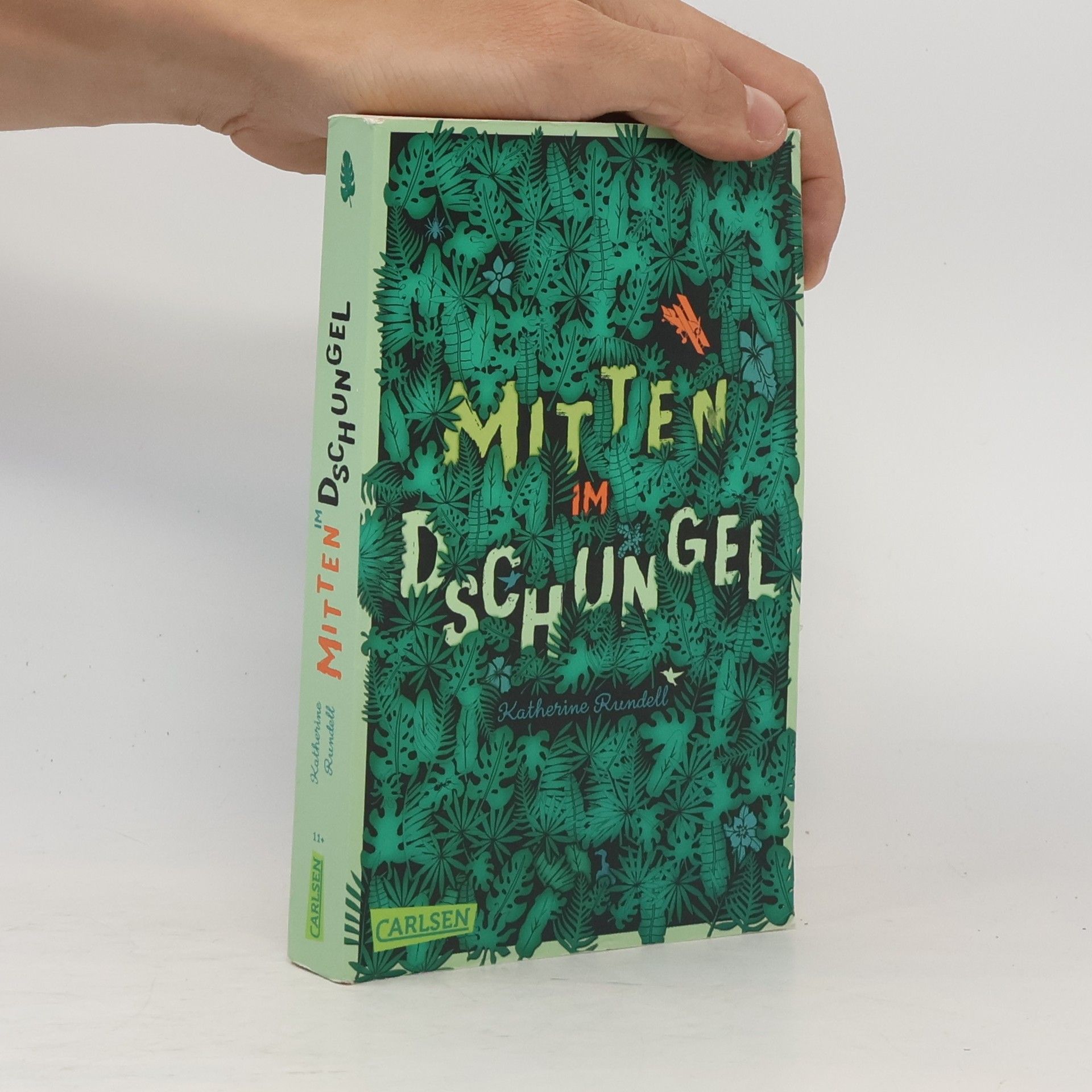 Katherine Rundell Mitten im Dschungel
