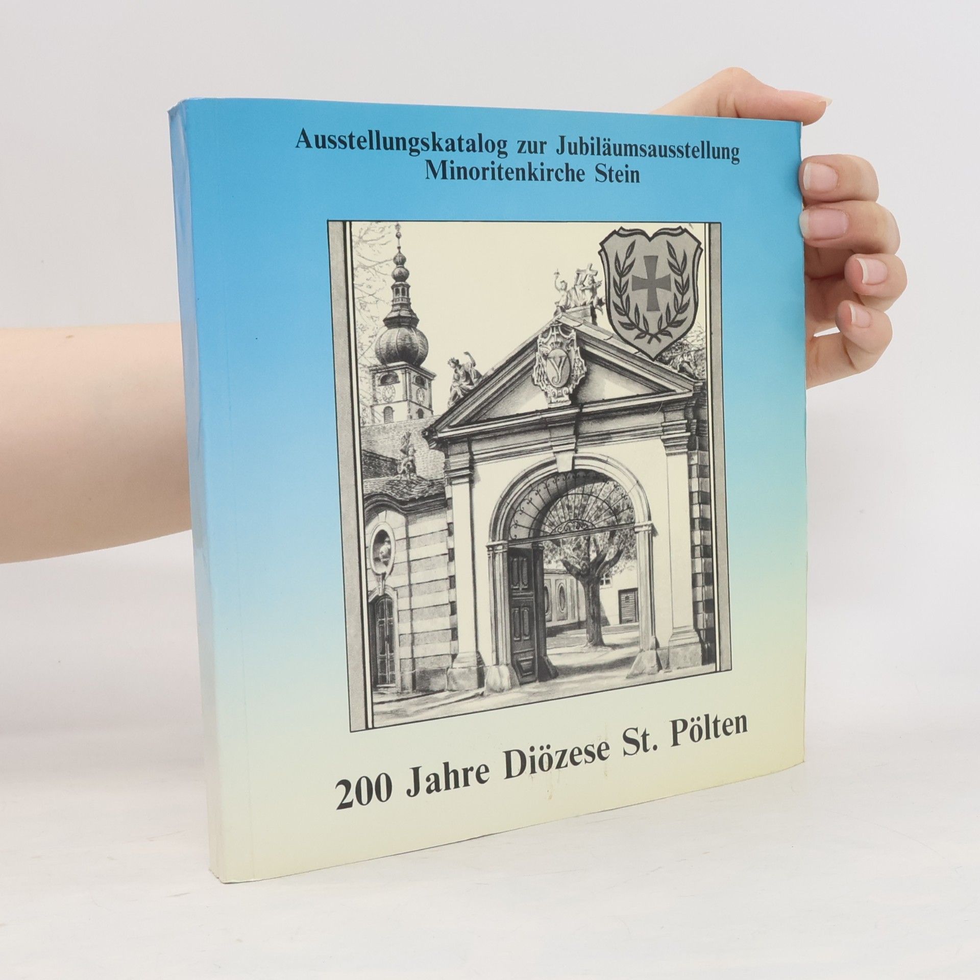 Autorenkollektiv 200 Jahre Diözese St. Pölten