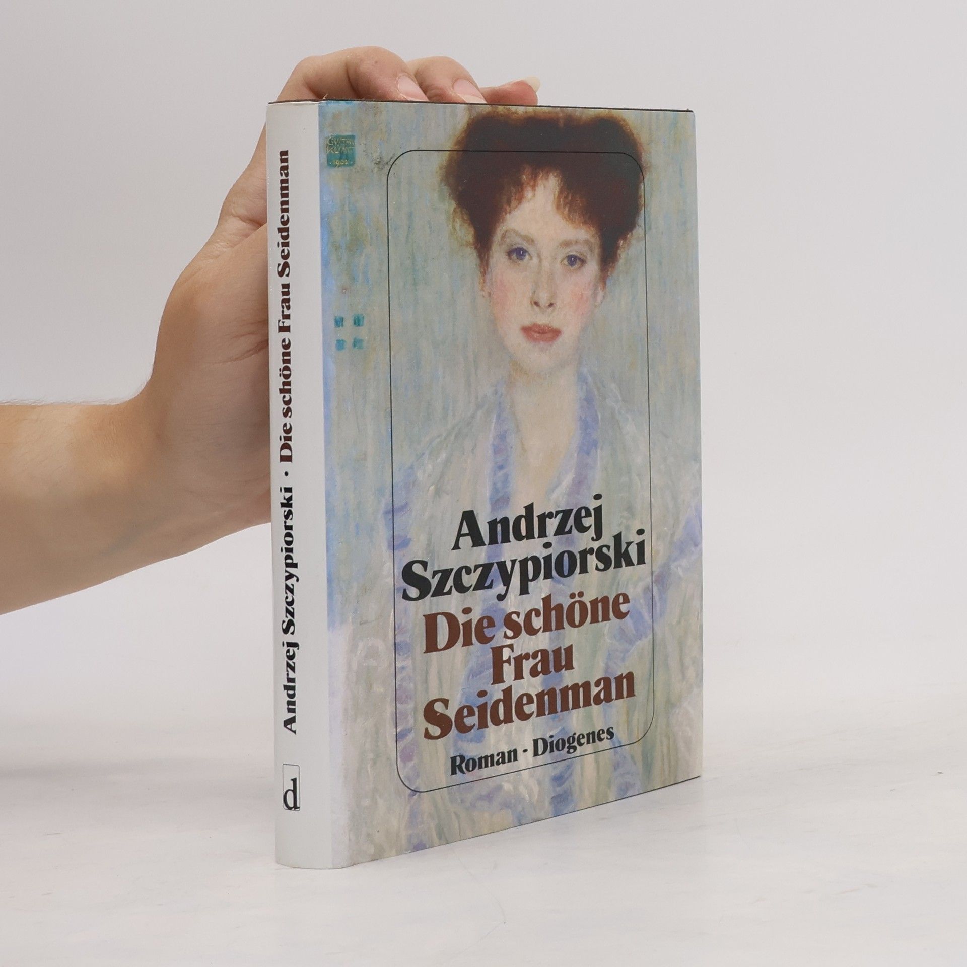Andrzej Szczypiorski Die schöne Frau Seidenman
