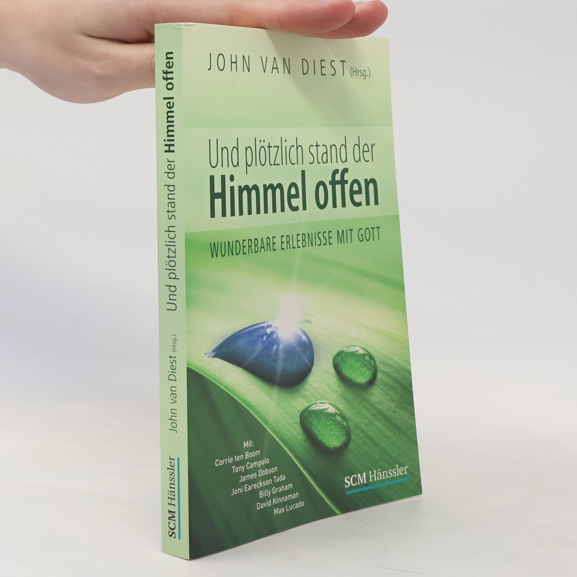 John Van Diest Und plötzlich stand der Himmel offen