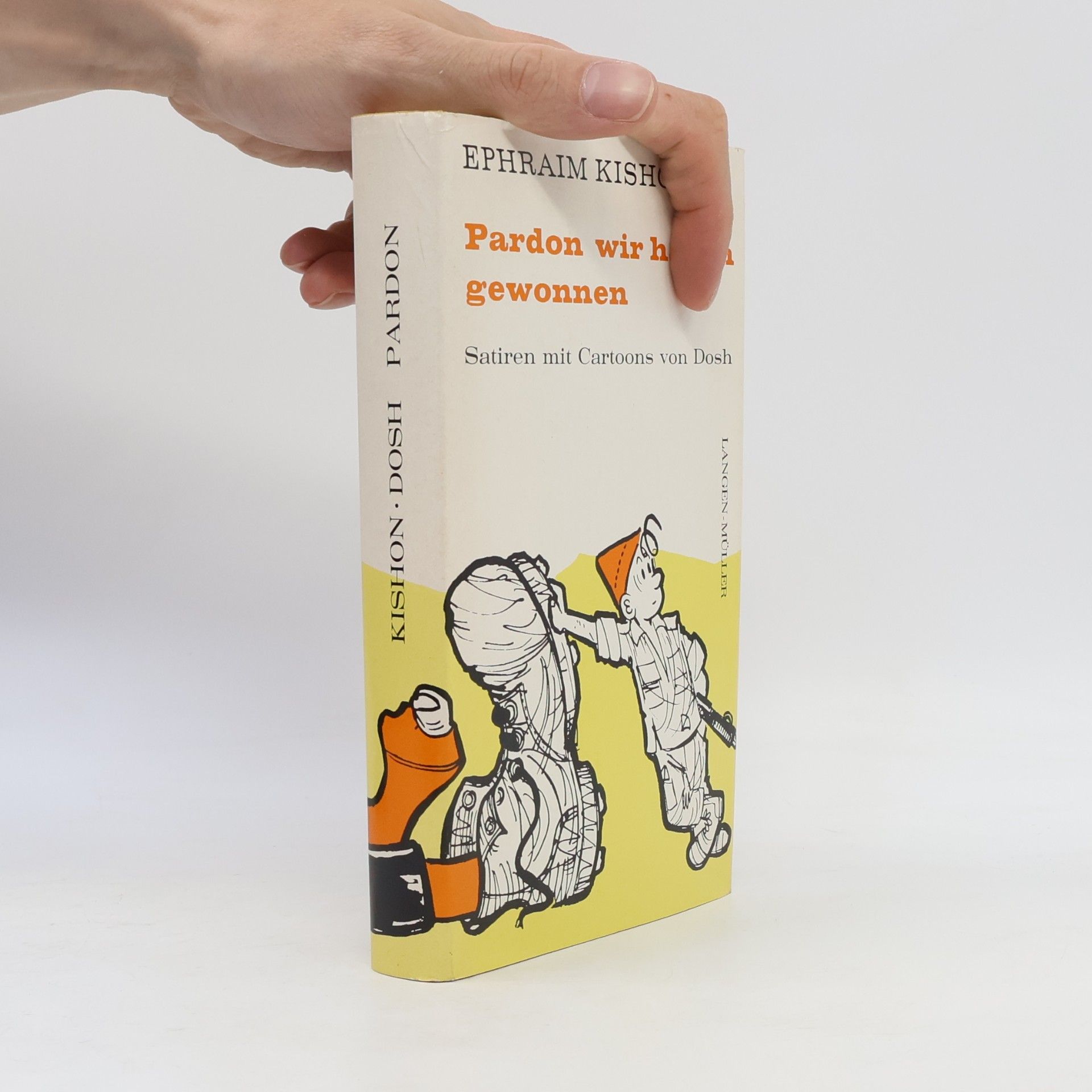 Ephraim Kishon Pardon wir haben gewonnen. Satiren mit Cartoons von Dosh.