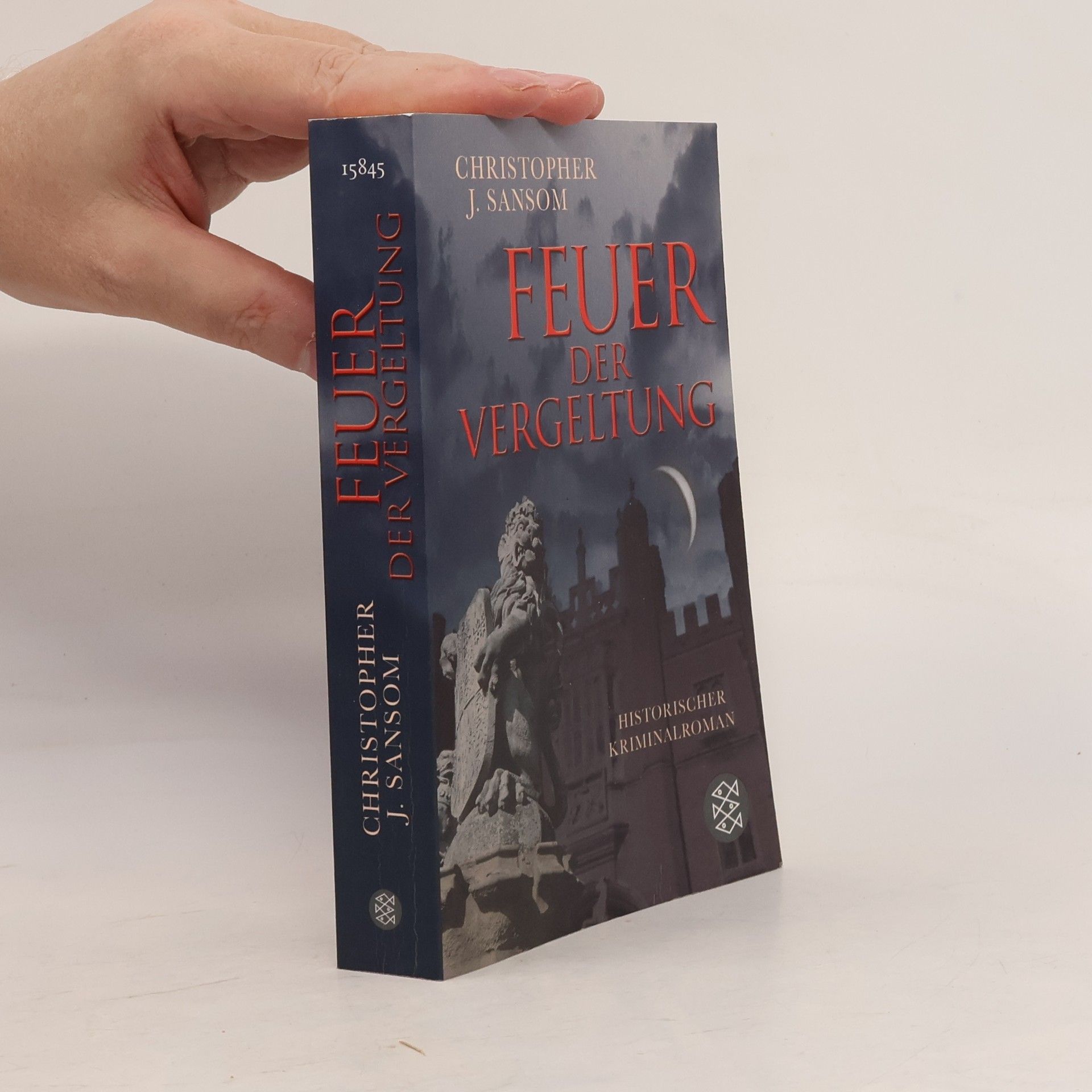 C. J. Sansom Feuer der Vergeltung
