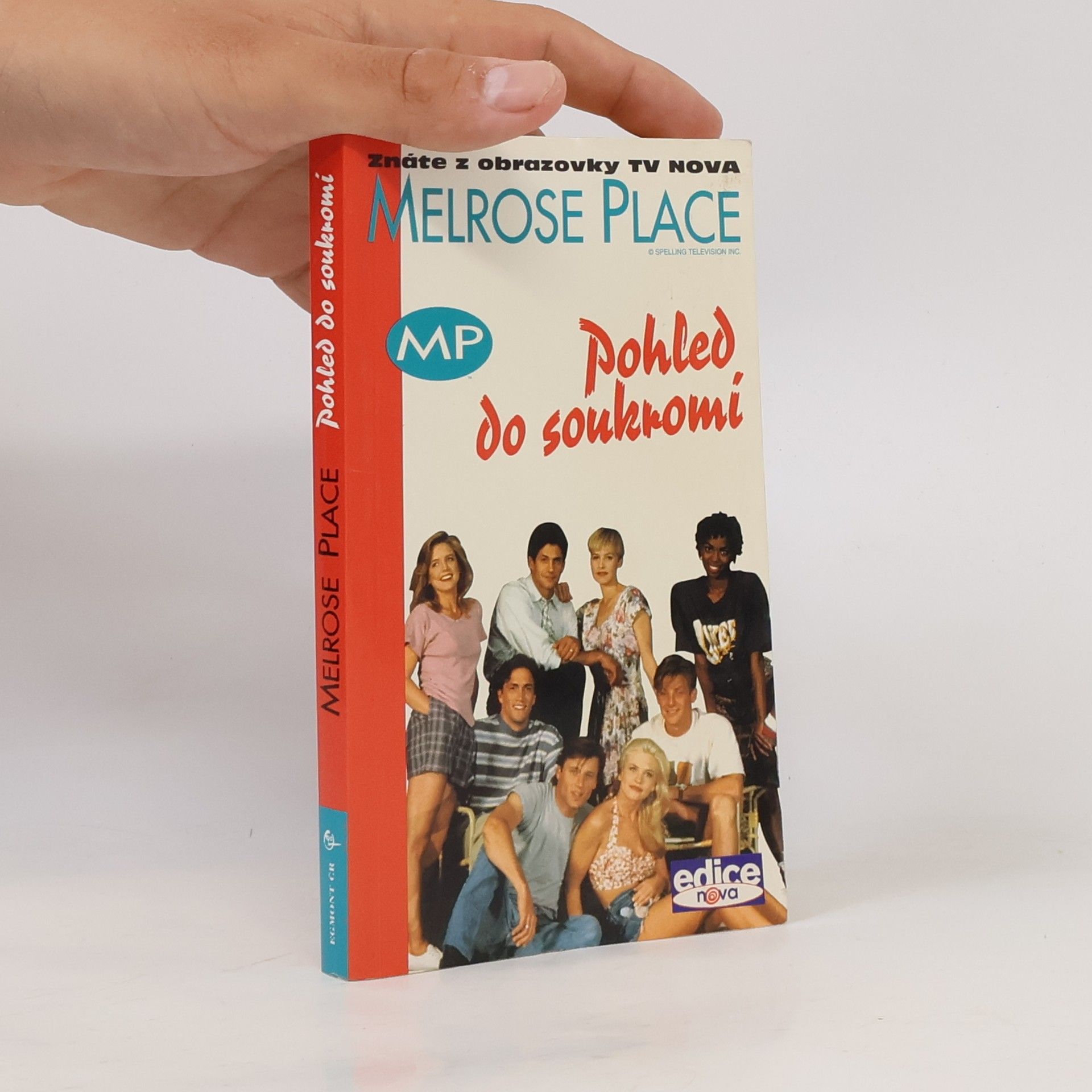 Nancy Mills Melrose Place. Pohled do soukromí