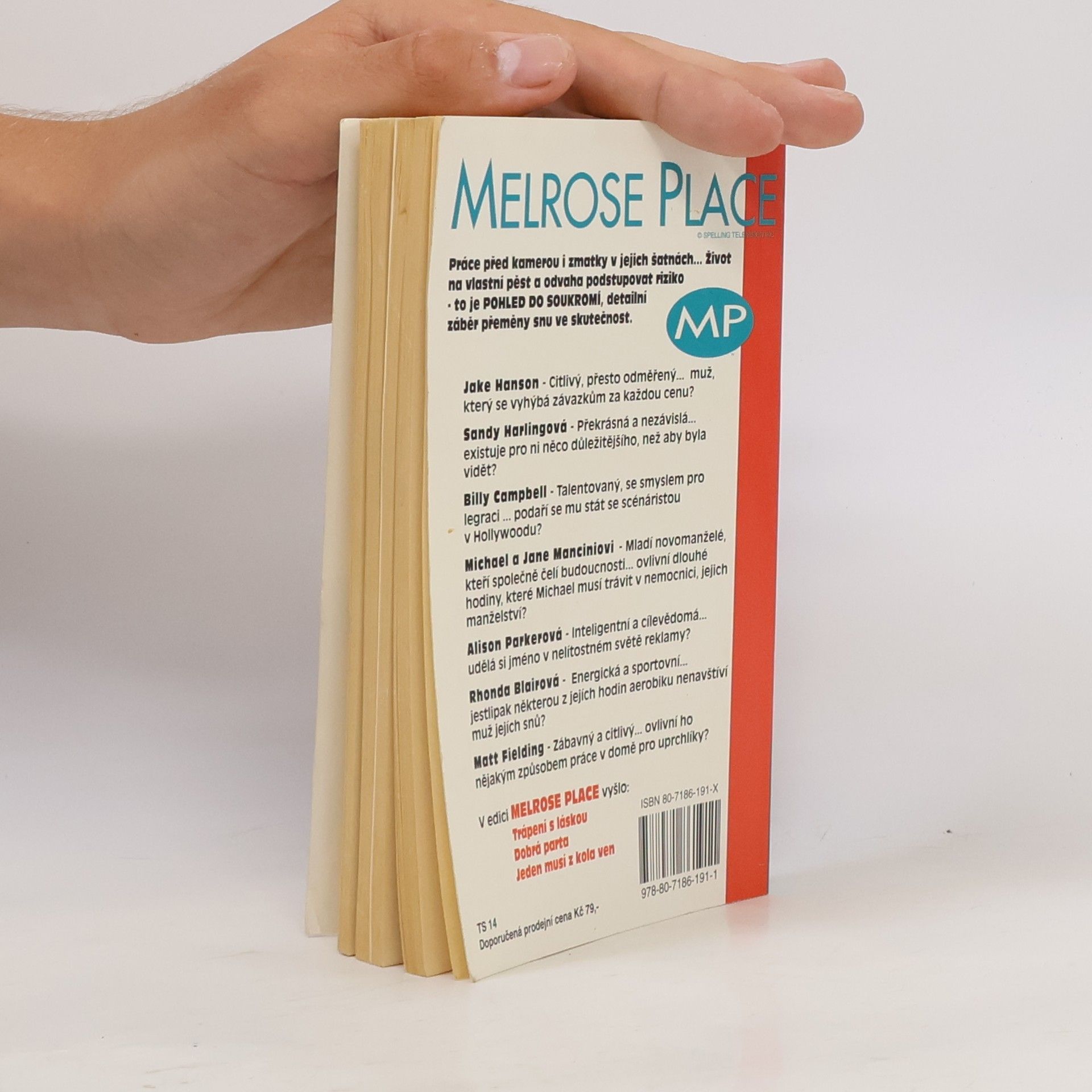 Bart Mills Melrose Place. Pohled do soukromí