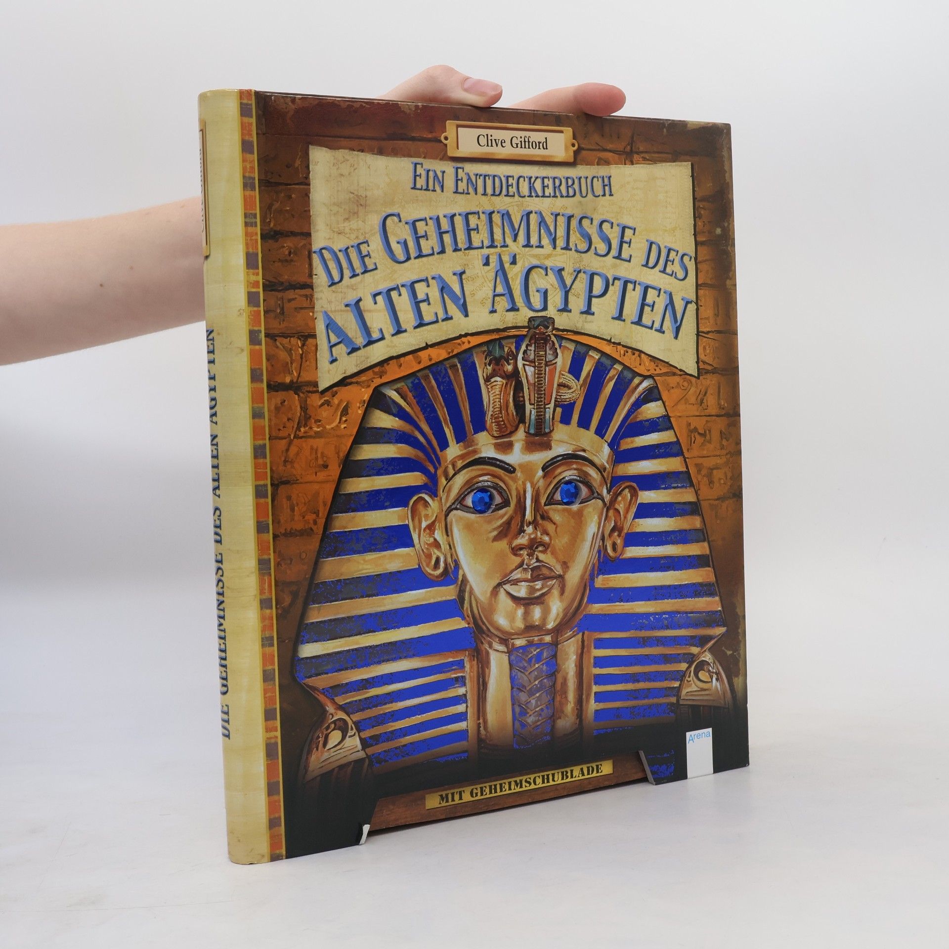 Clive Gifford Die Geheimnisse des alten Ägypten