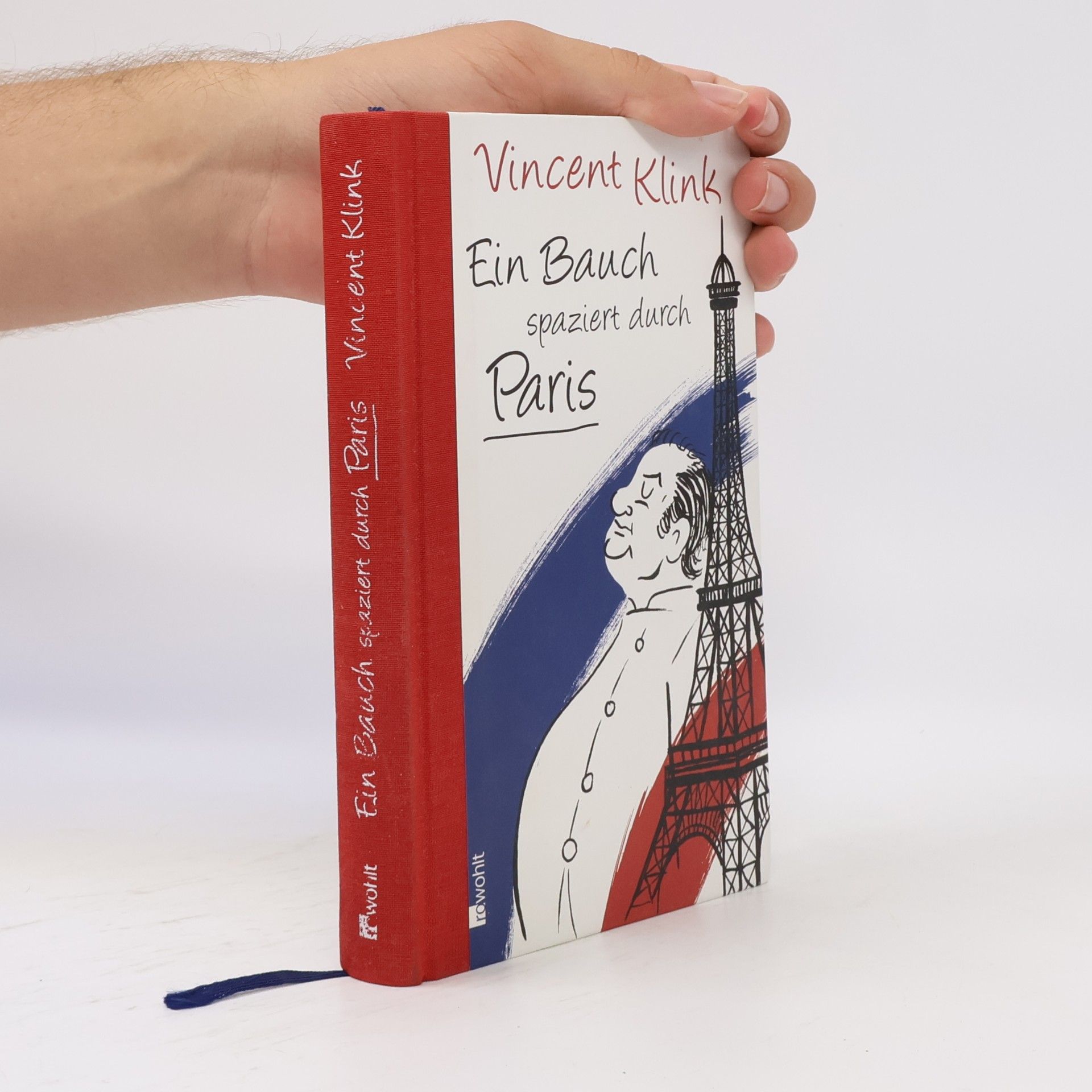 Vincent Klink Ein Bauch spaziert durch Paris