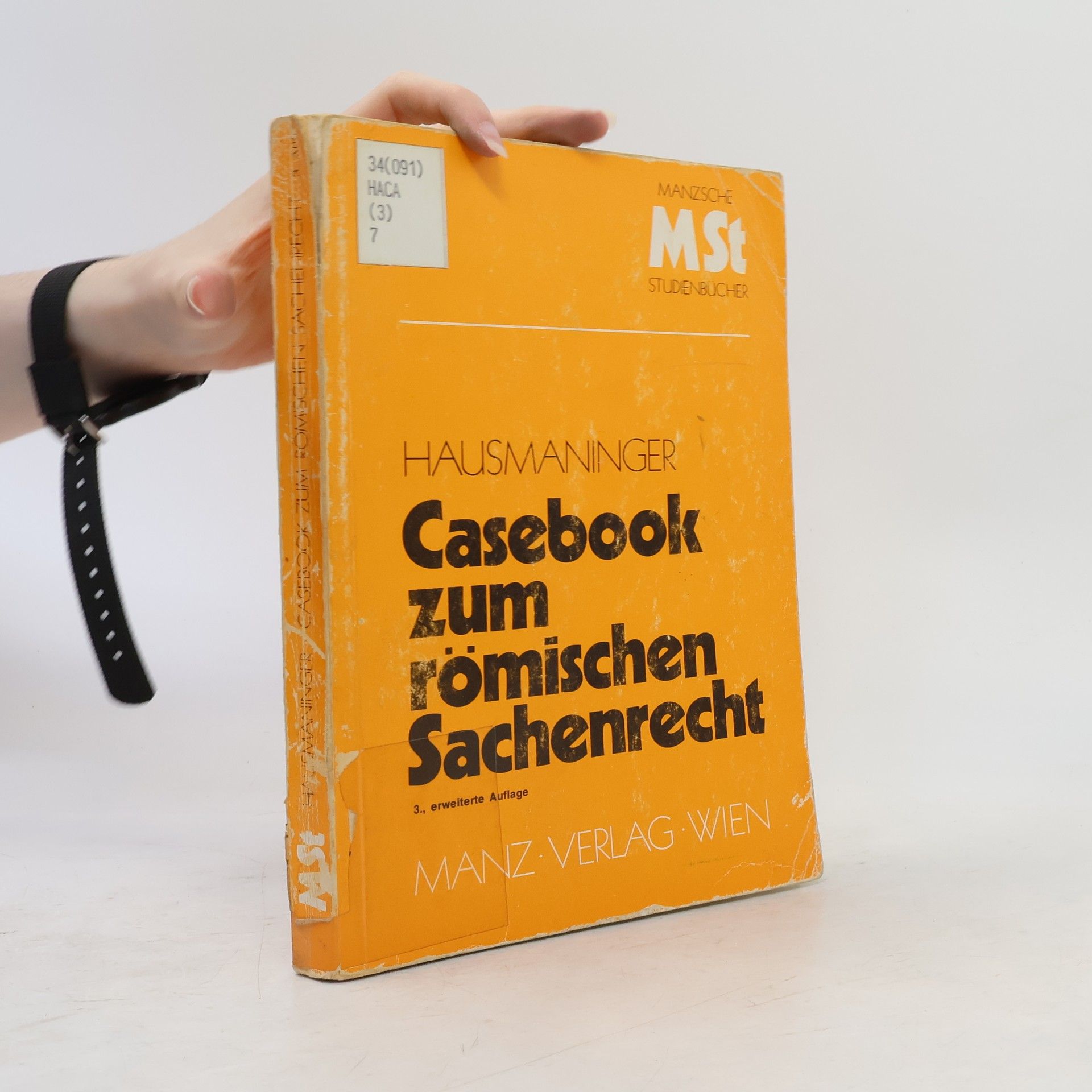 Herbert Hausmaninger Manzsche Studienbücher: Casebook zum römischen Sachenrecht