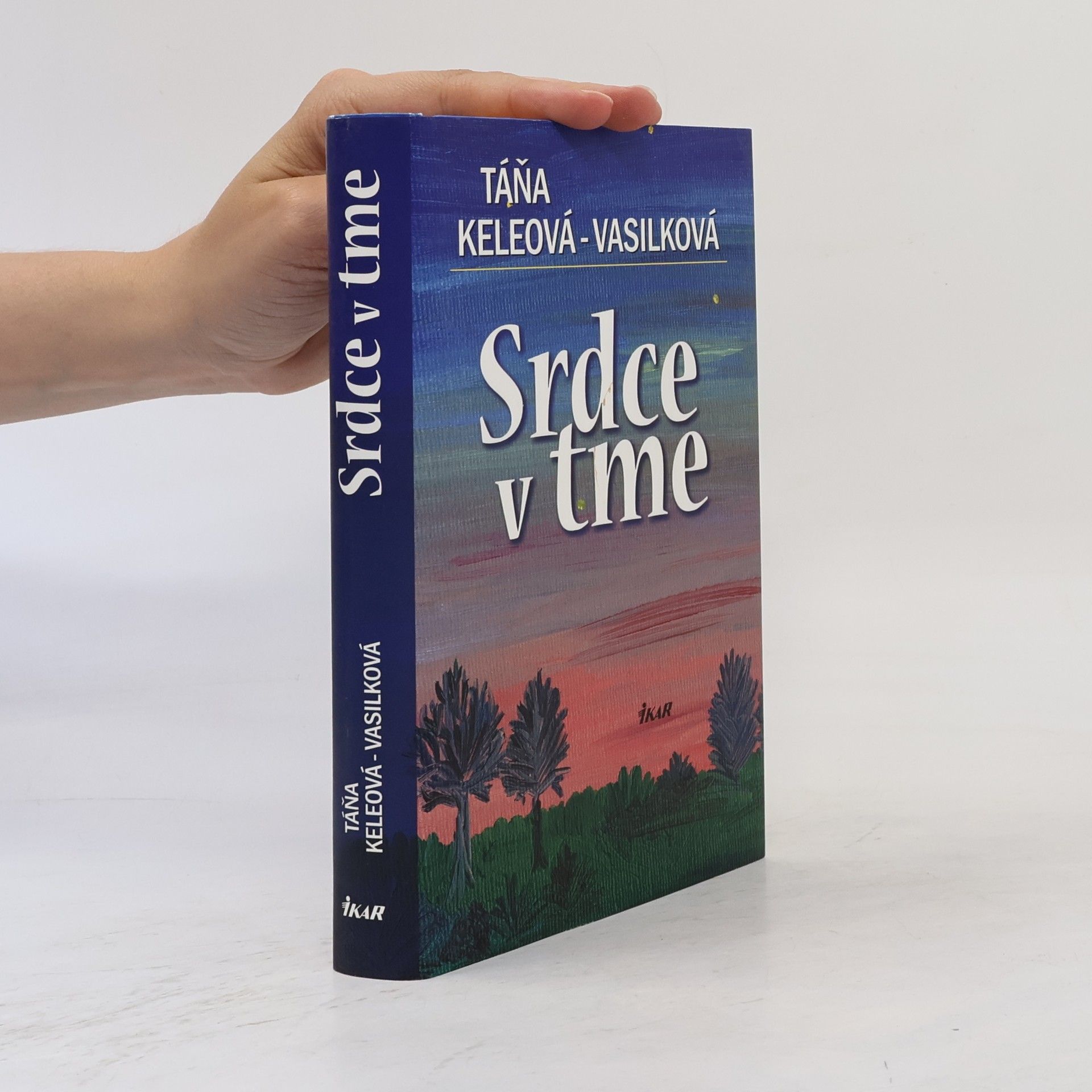 Táňa Keleová-Vasilková Srdce v tme