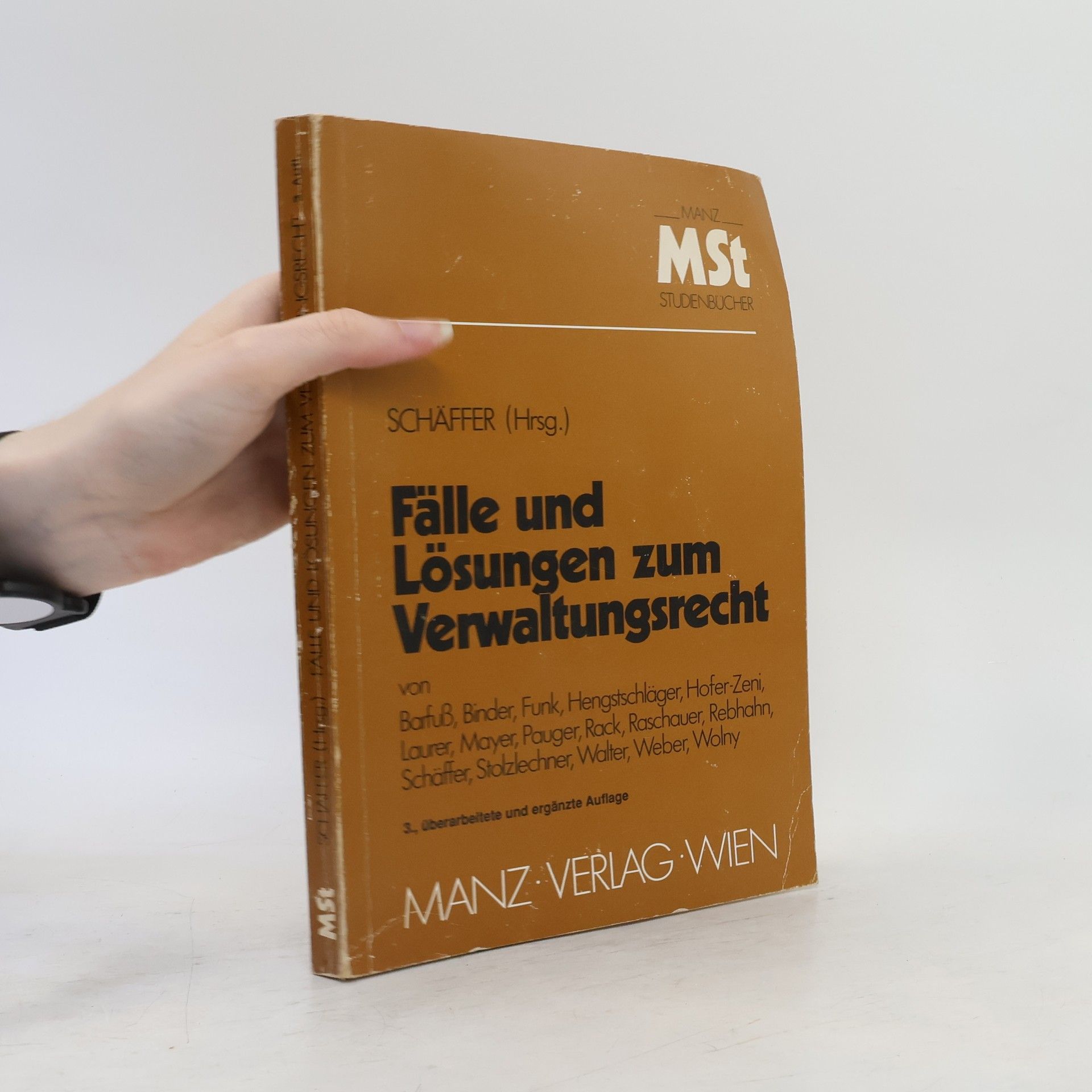 Heinz Schäffer Fälle und Lösungen zum Verwaltungsrecht