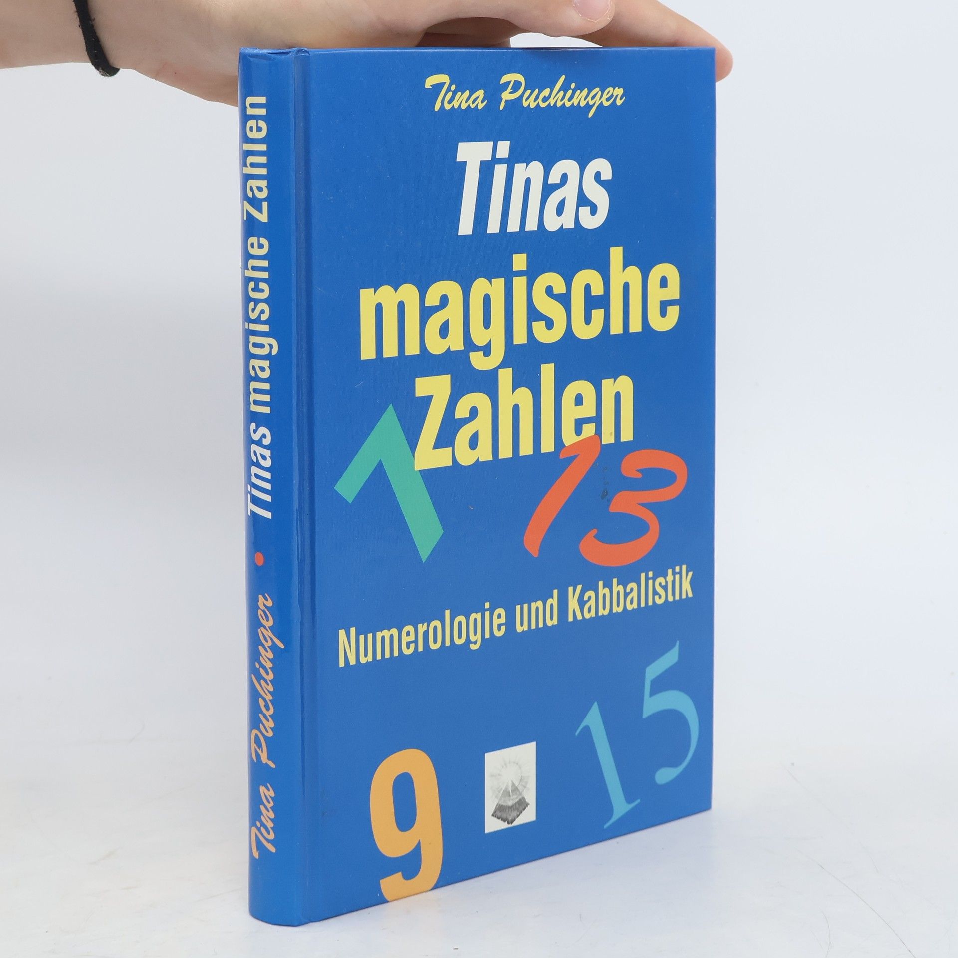 Tina Puchinger Tinas magische Zahlen