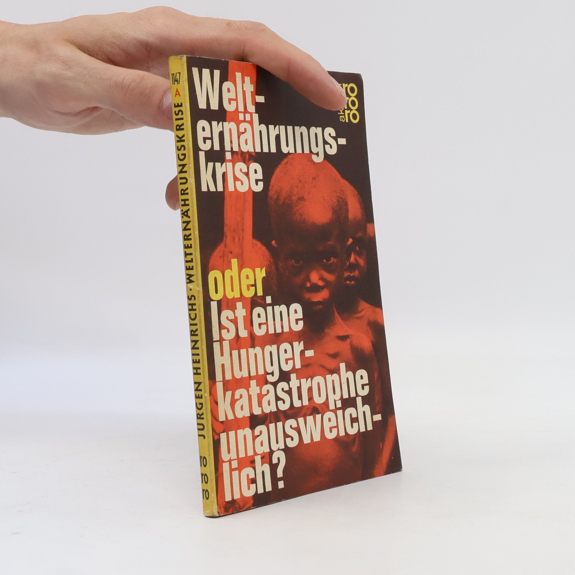 Autorenkollektiv Welternährungskrise oder Ist eine Hungerkatastrophe unausweichlich?