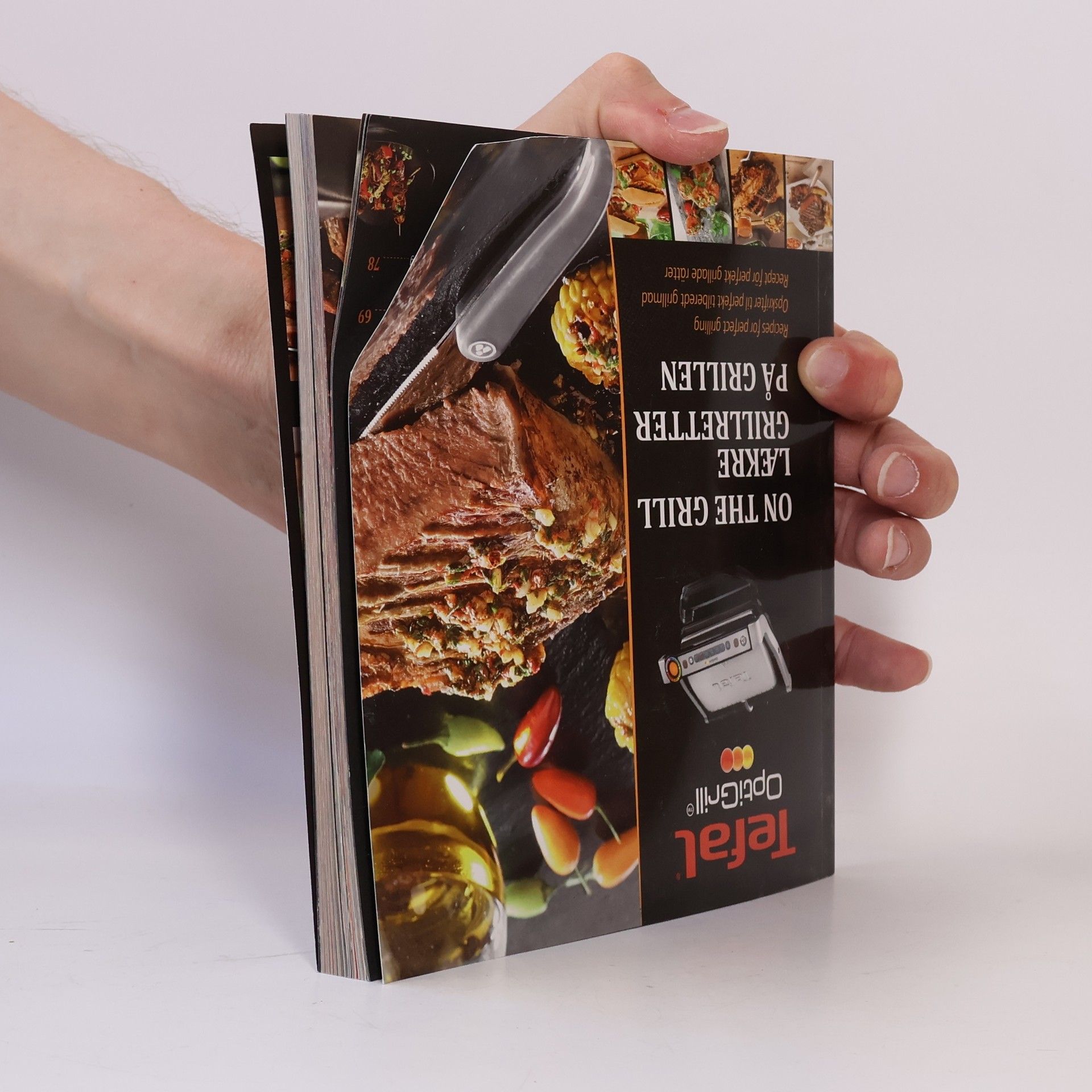 Various authors Tefal OptiGrill. Auf dem Grill. Op de Grill. Sur Le Gril