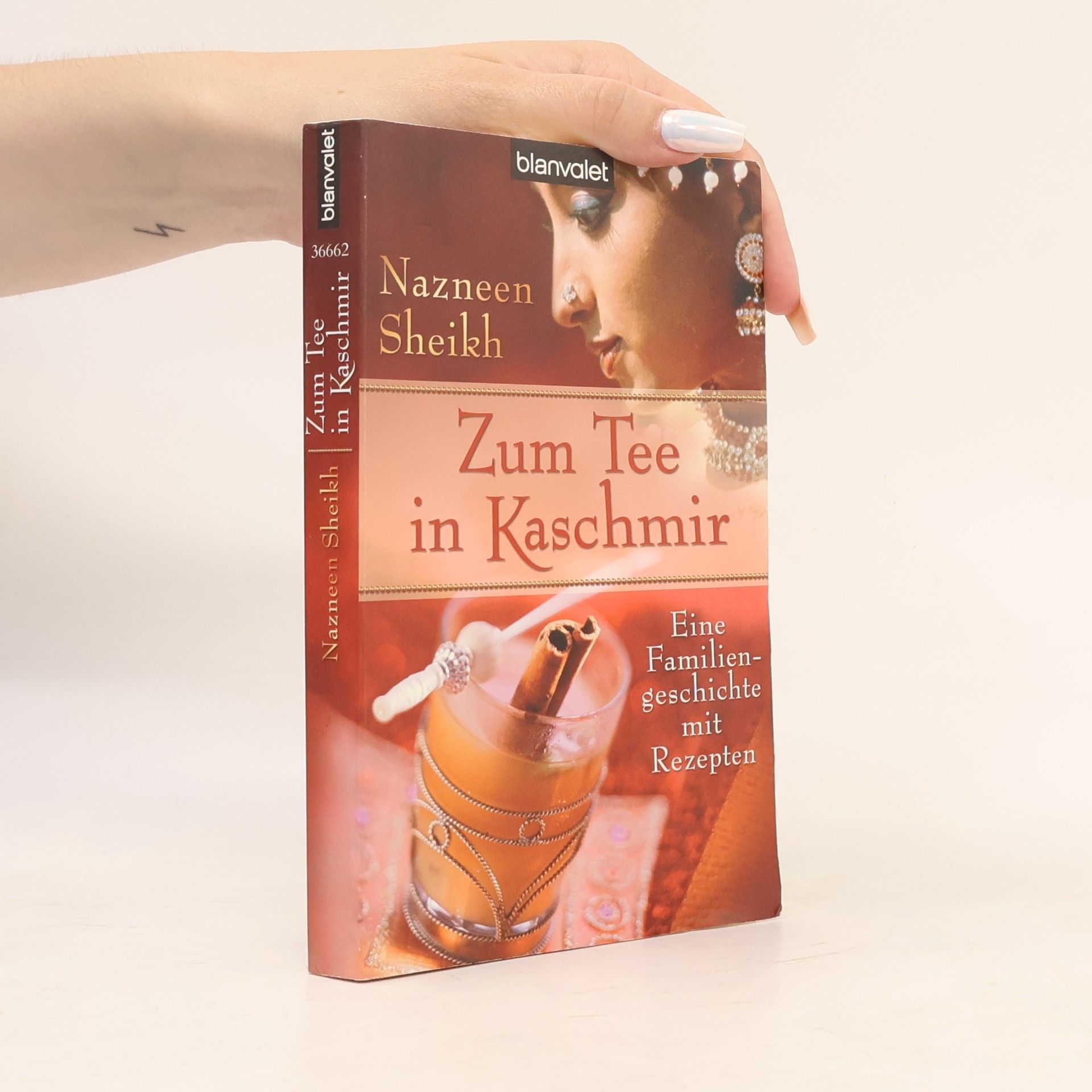 Gloria Ernst Zum Tee in Kaschmir. Eine Familiengeschichte mit Rezepten