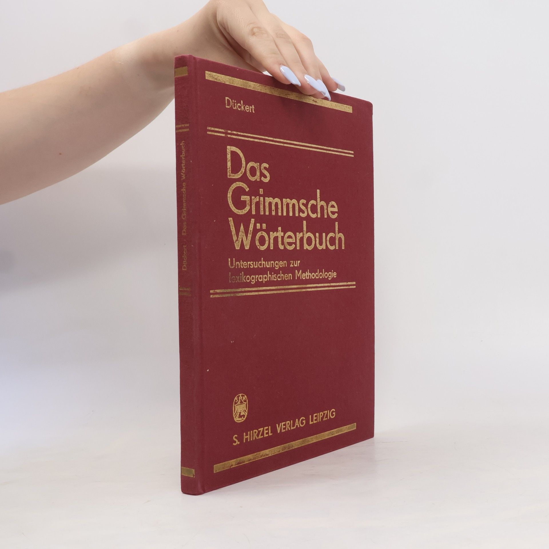 Joachim Dückert Das Grimmsche Wörterbuch