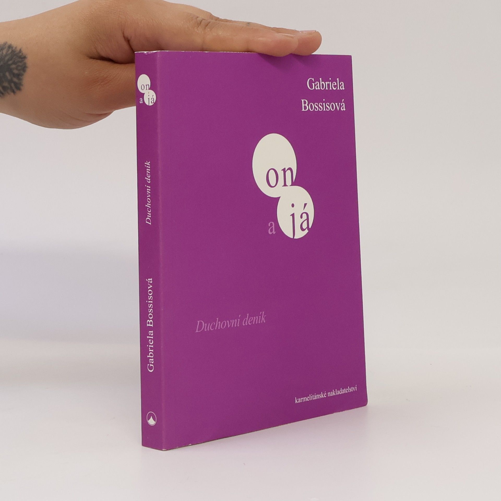 Gabrielle Bossis On a já - duchovní deník