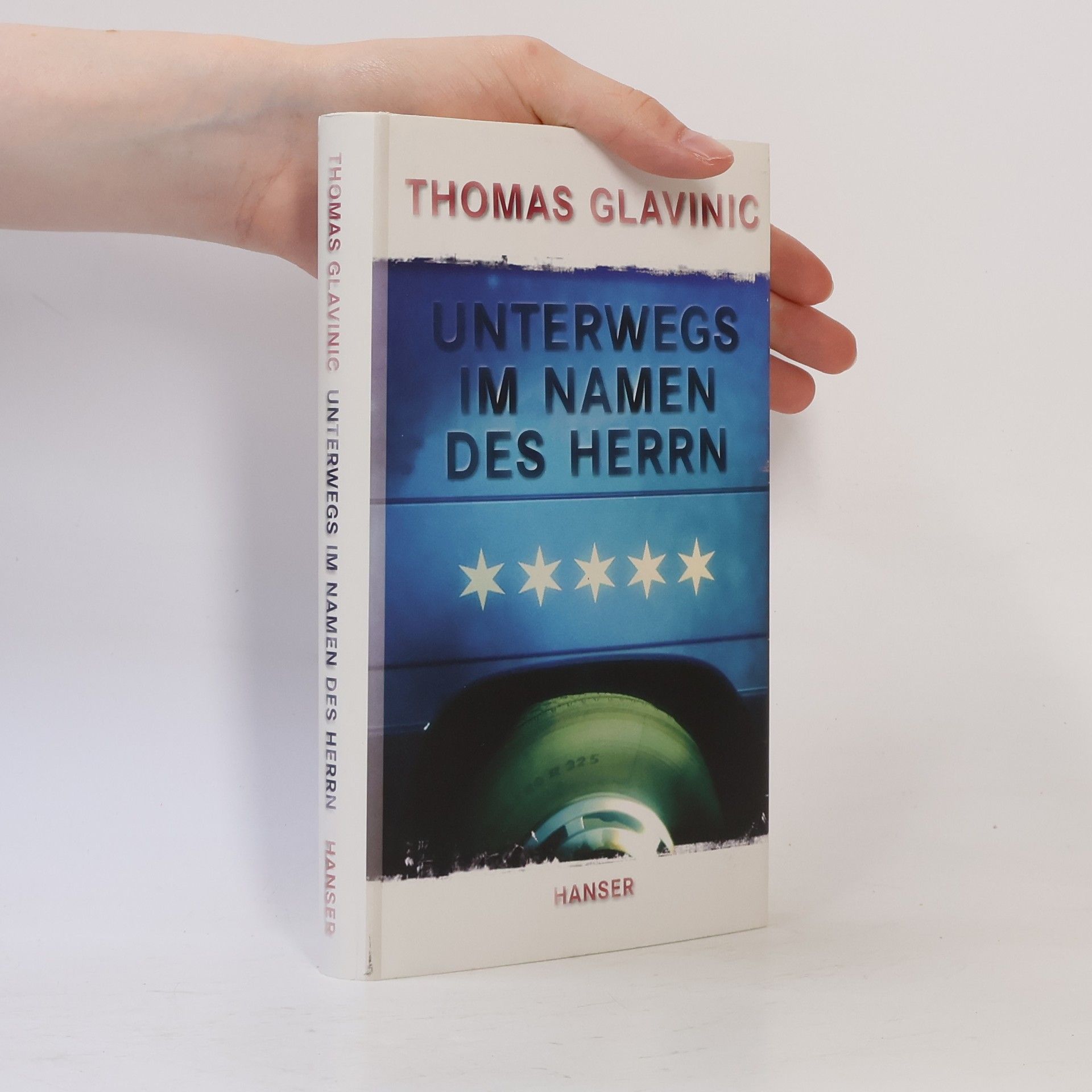 Thomas Glavinic Unterwegs im Namen des Herrn