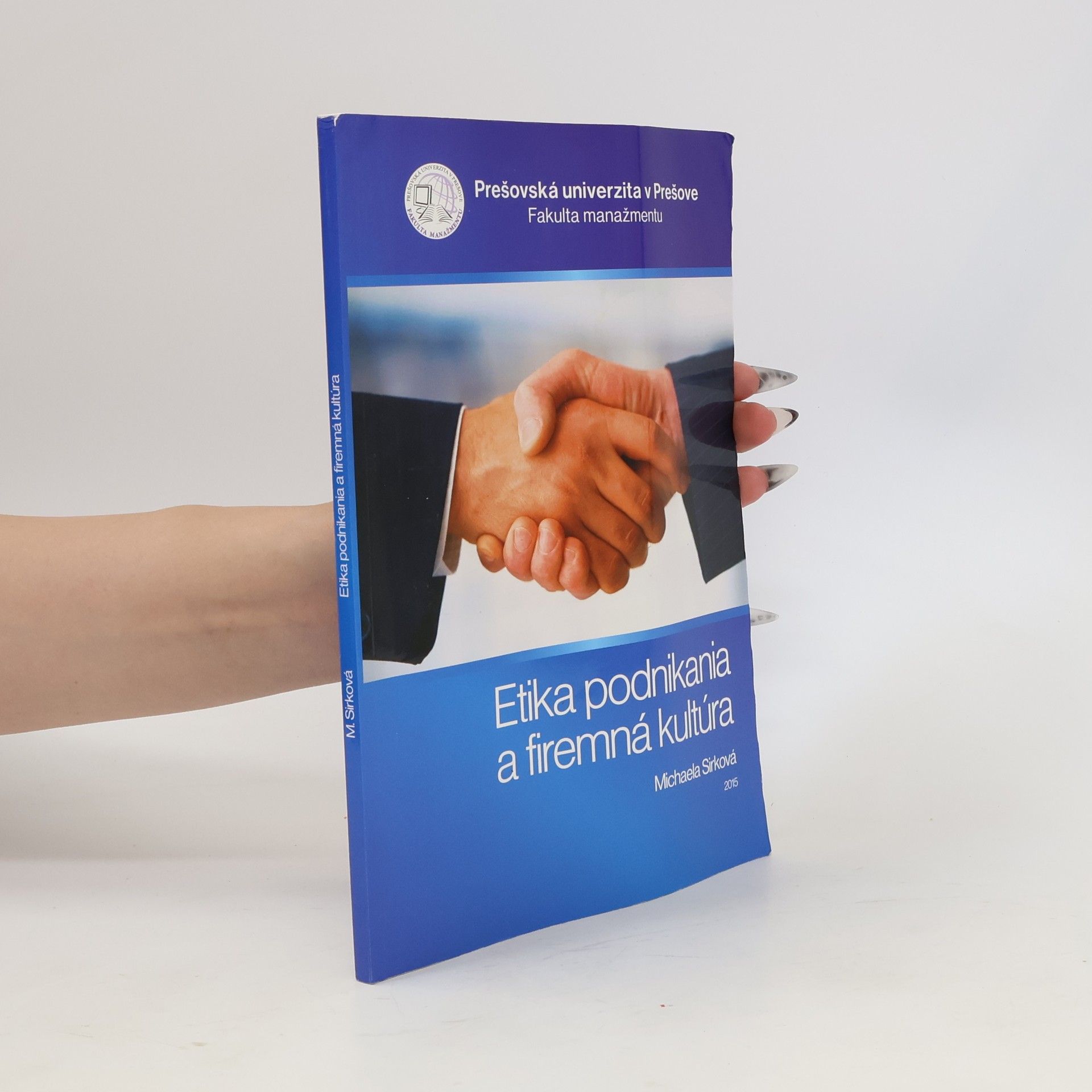 Michaela Sirková Etika podnikania a firemná kultúra