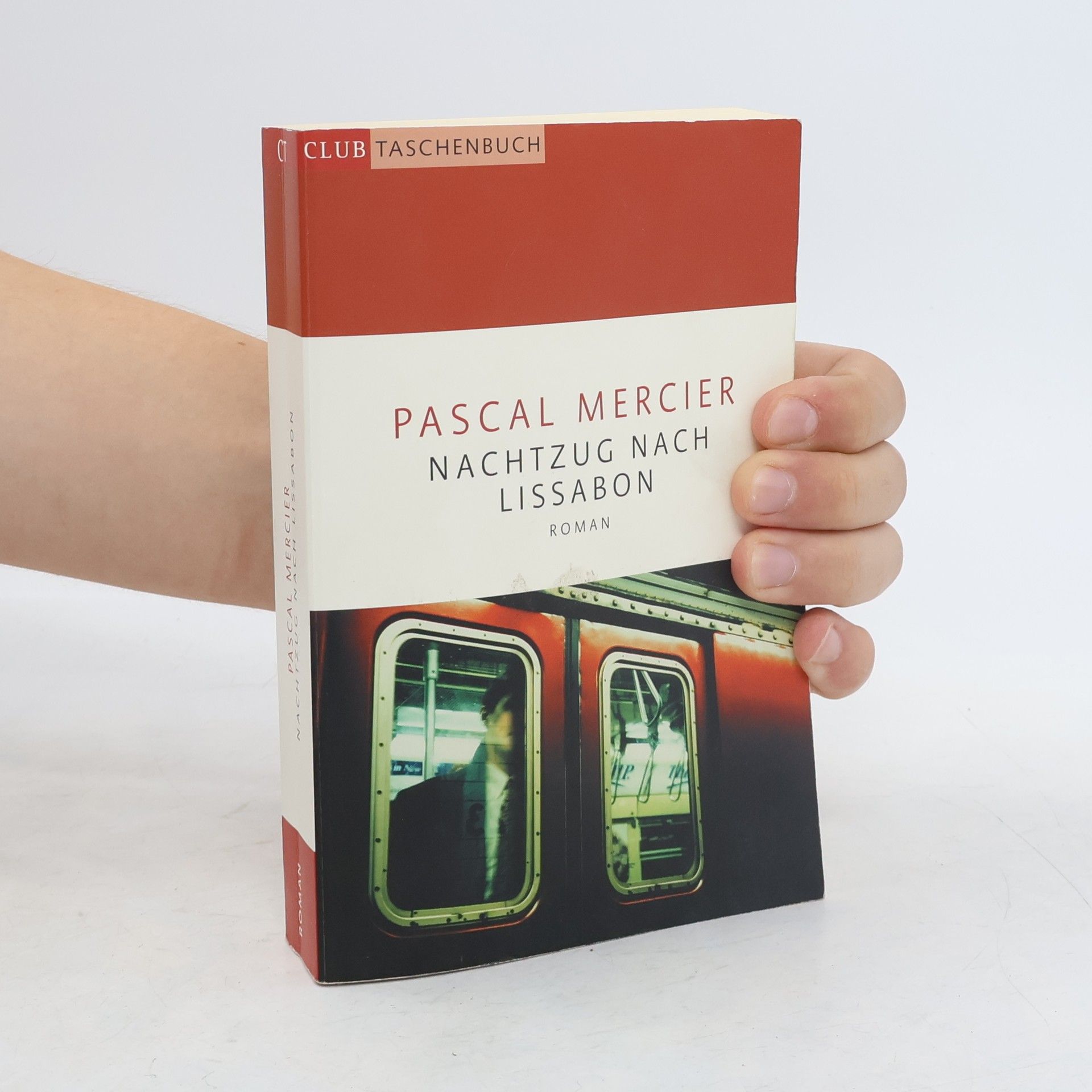 Pascal Mercier Nachtzug nach Lissabon