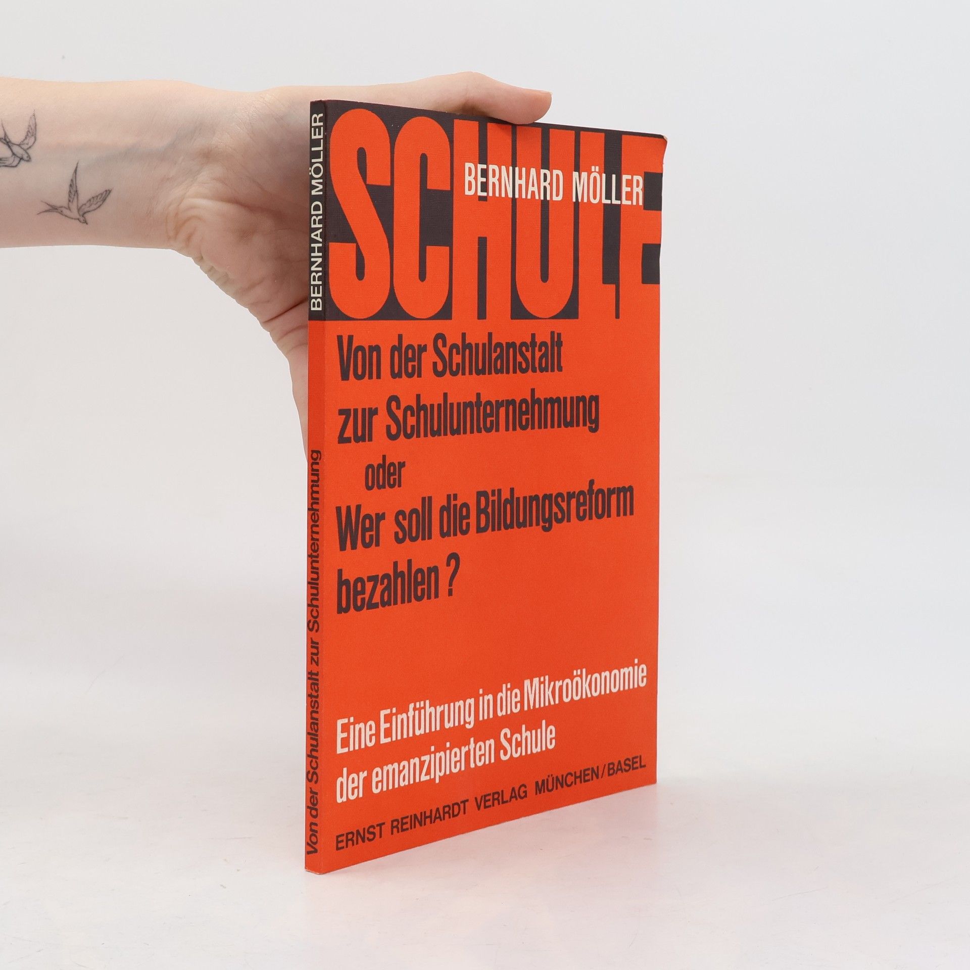 Bernhard Möller Von der Schulanstalt zur Schulunternehmung oder Wer soll die Bildungsreform bezahlen?