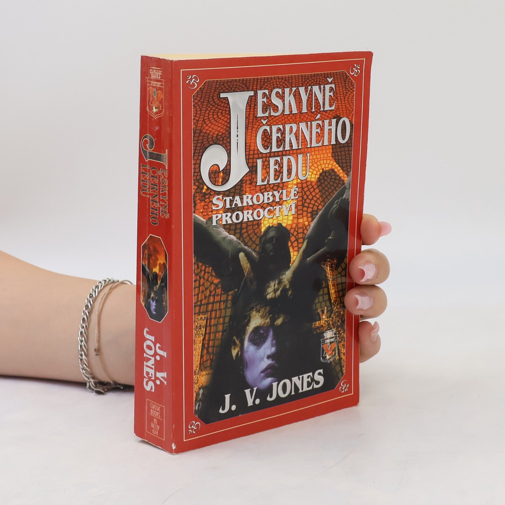 Julie V. Jones Jeskyně černého ledu II: Starobylé proroctví
