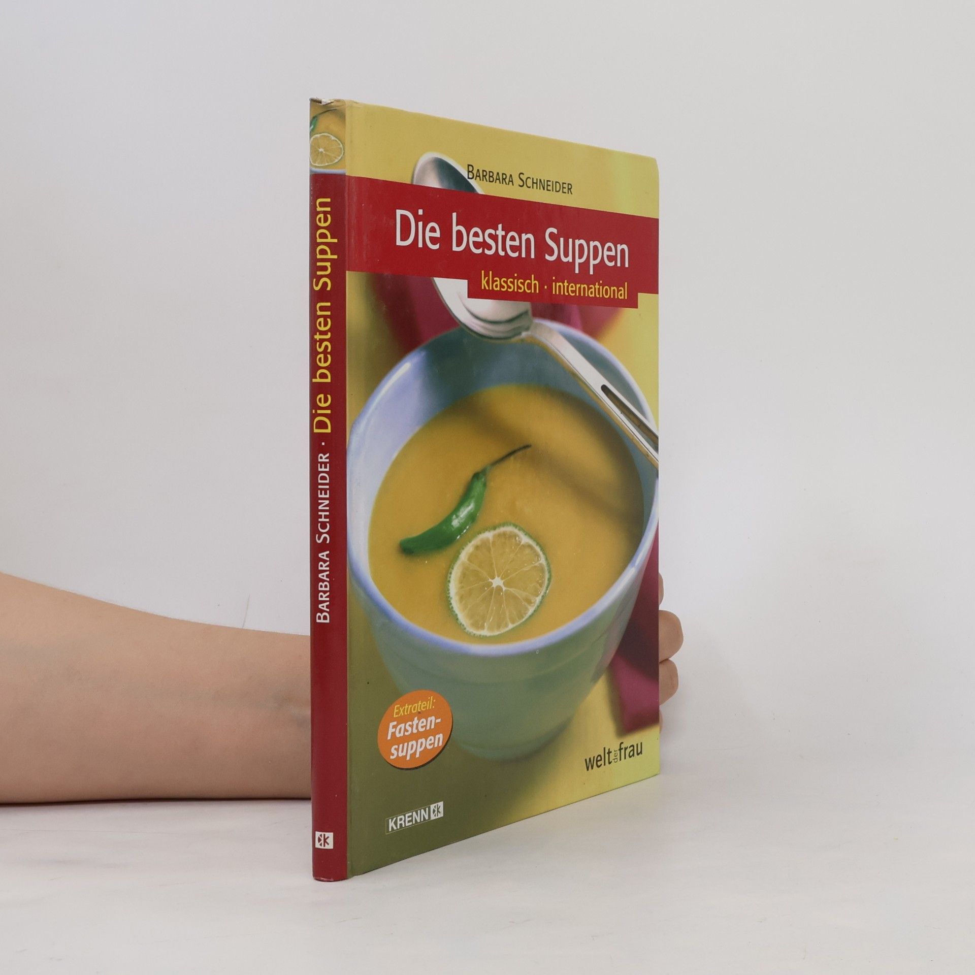 Die besten Suppen. Klassisch, international