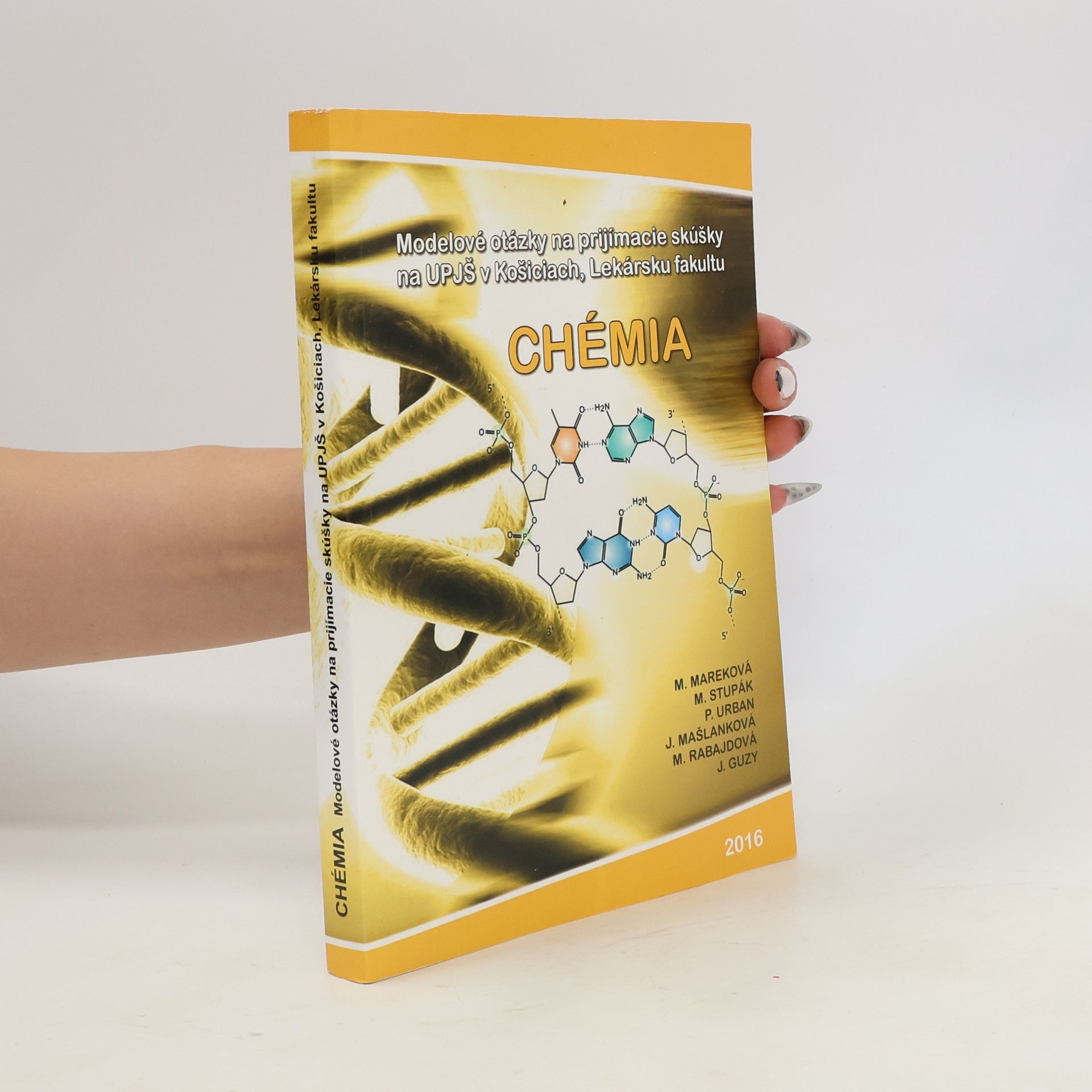 Autores varios Chémia: modelové otázky na prijímacie skúšky na UPJŠ v Košiciach, Lékarsku fakultu