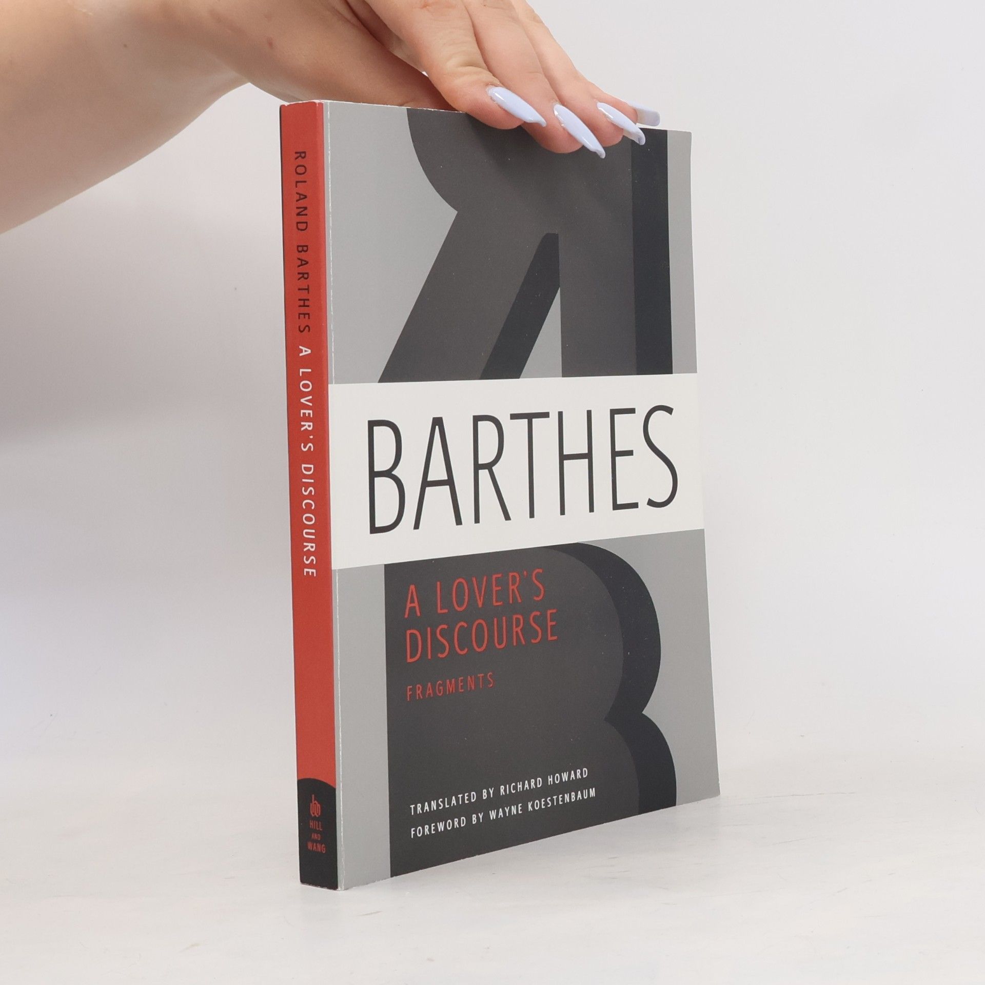 Roland Barthes A Lover's Discourse: Fragments