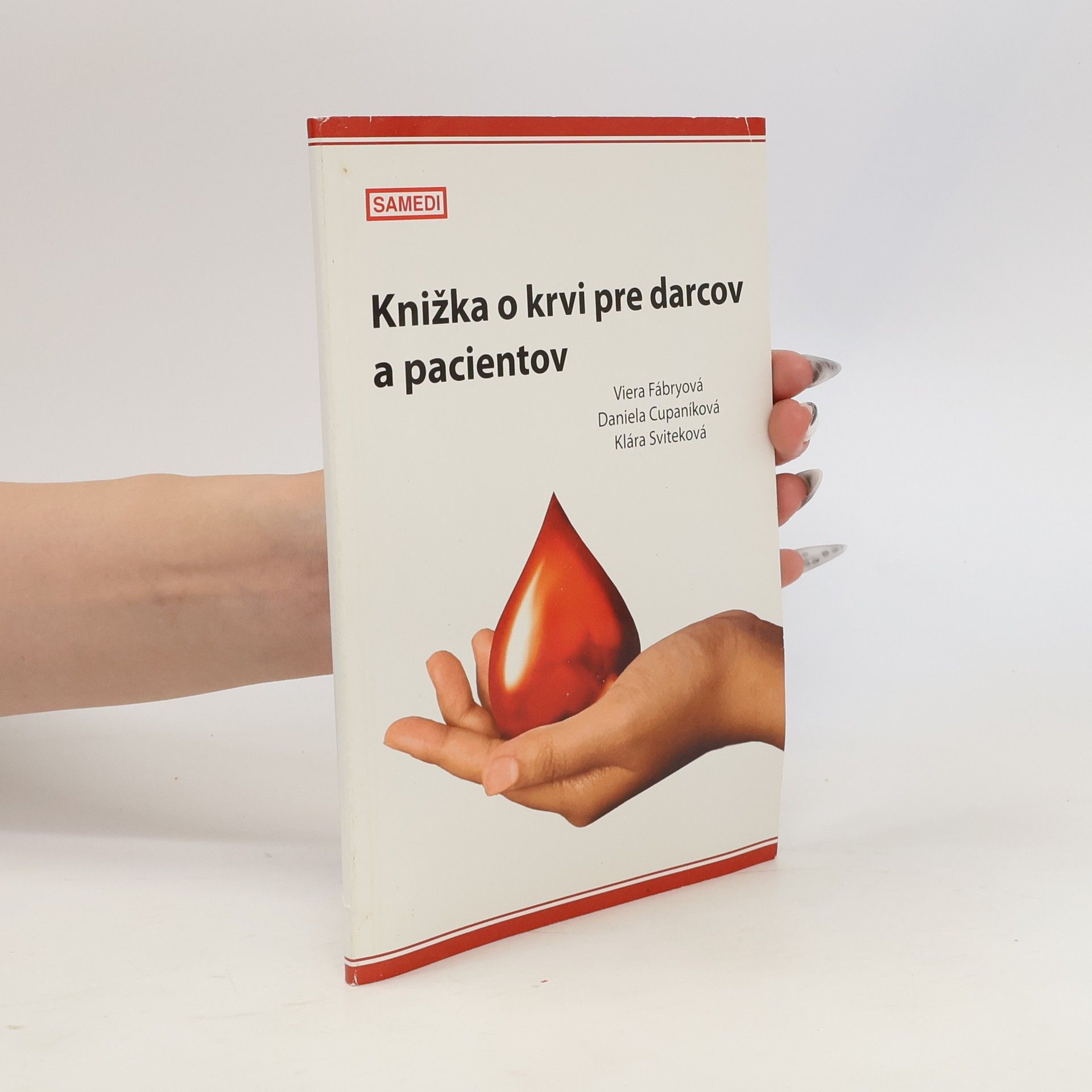 Viera Cupaníková Knižka o krvi pre darcov a pacientov