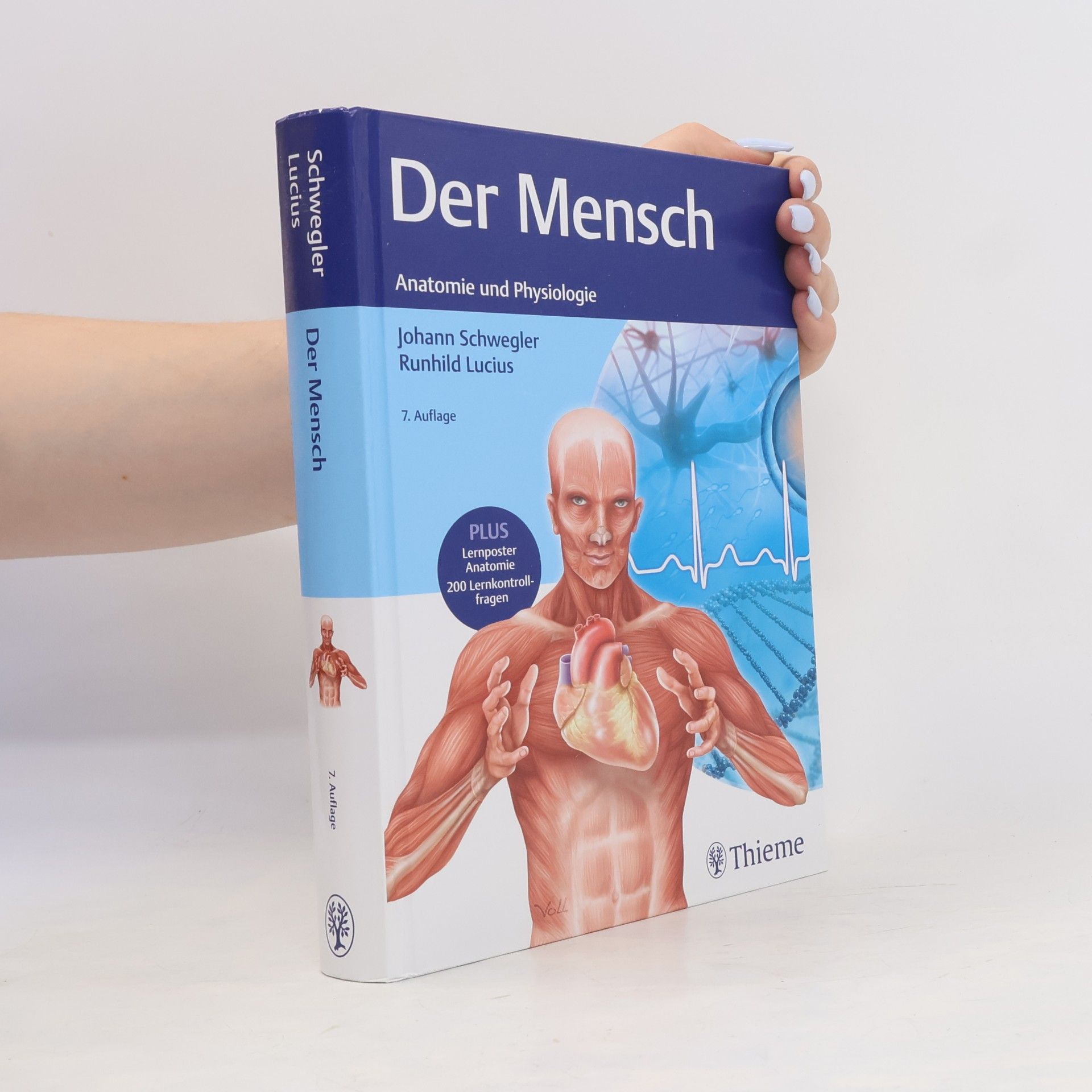 Johann S. Schwegler Der Mensch - Anatomie und Physiologie
